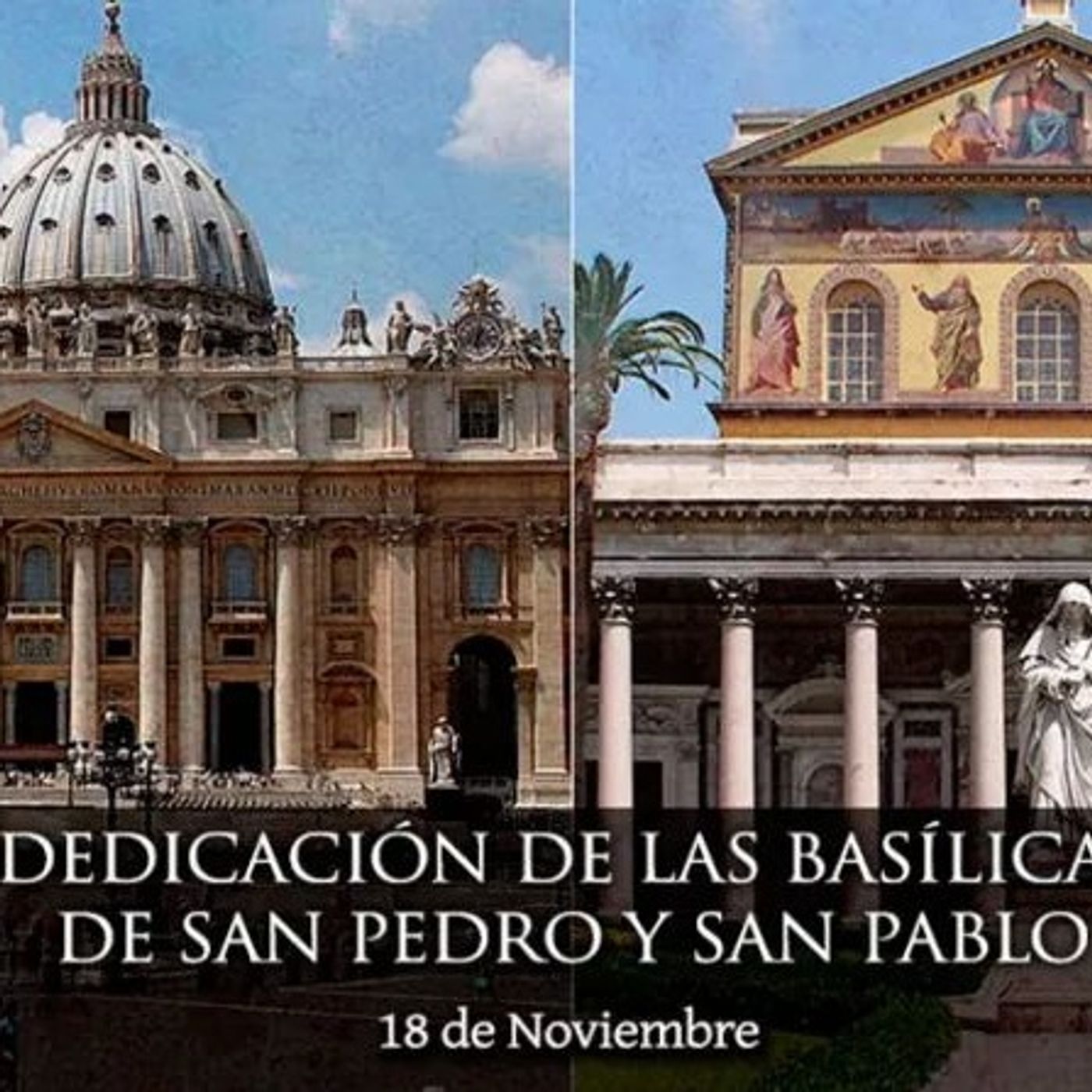 Dedicación de las Basílicas de san Pedro y san Pablo episode artwork