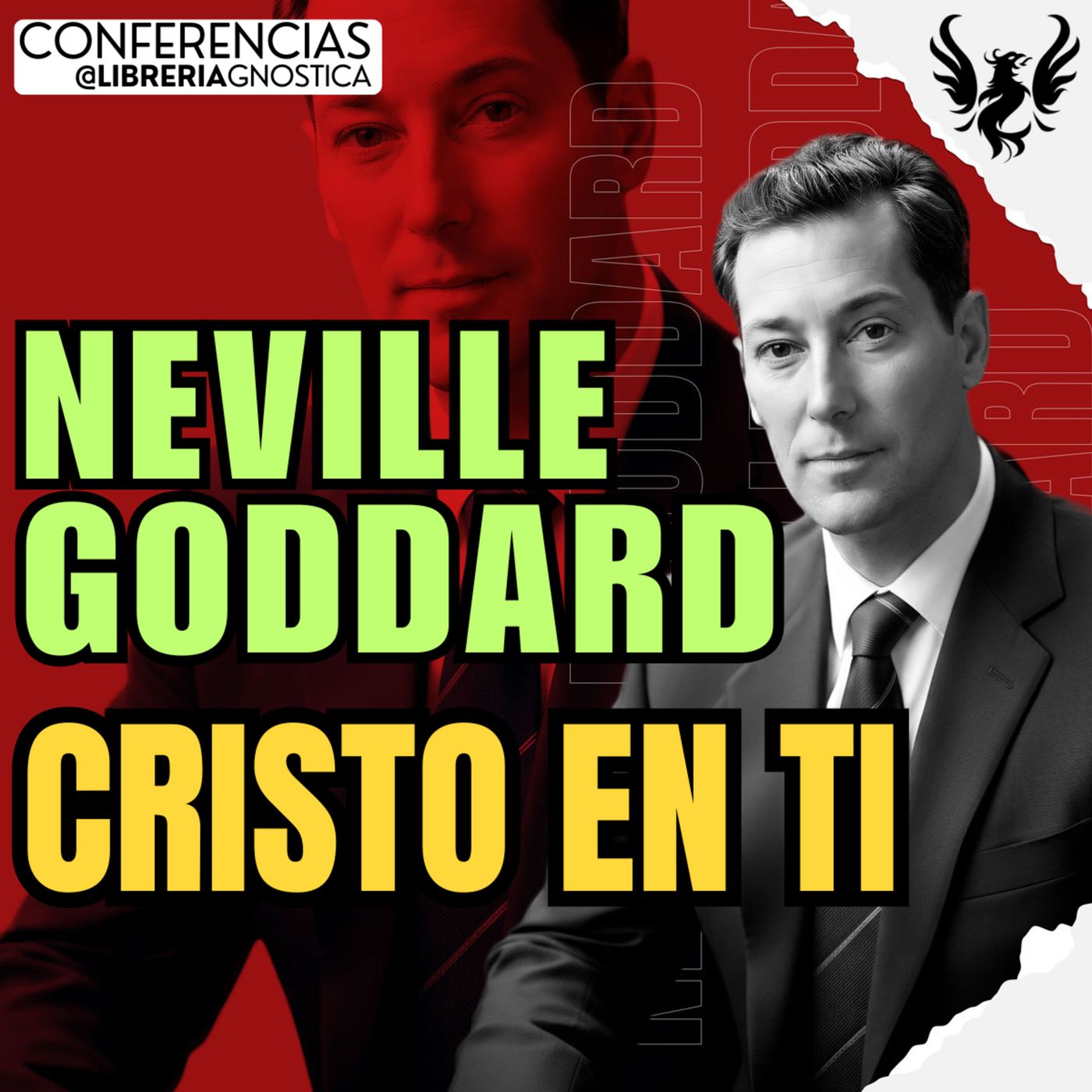 NEVILLE GODDARD ❯ Cristo en Ti 🔥 Conferencia Completa 💫 Ley de la Asuncion episode artwork