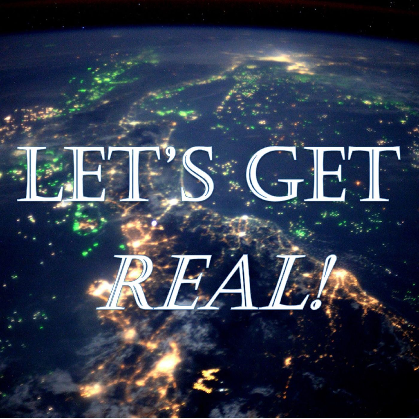 Let's Get Real! Broadcasts from 2018
