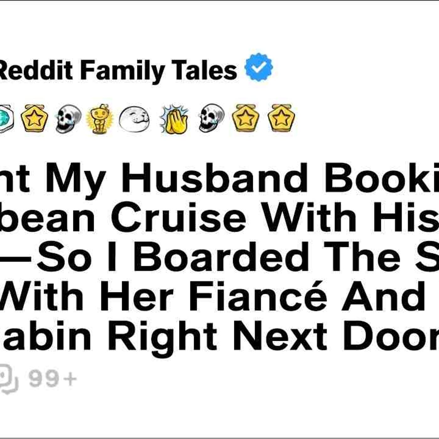Caught My Husband Booking A Caribbean Cruise With His Lover_So I Boarded... - Reddit Family Tales episode artwork