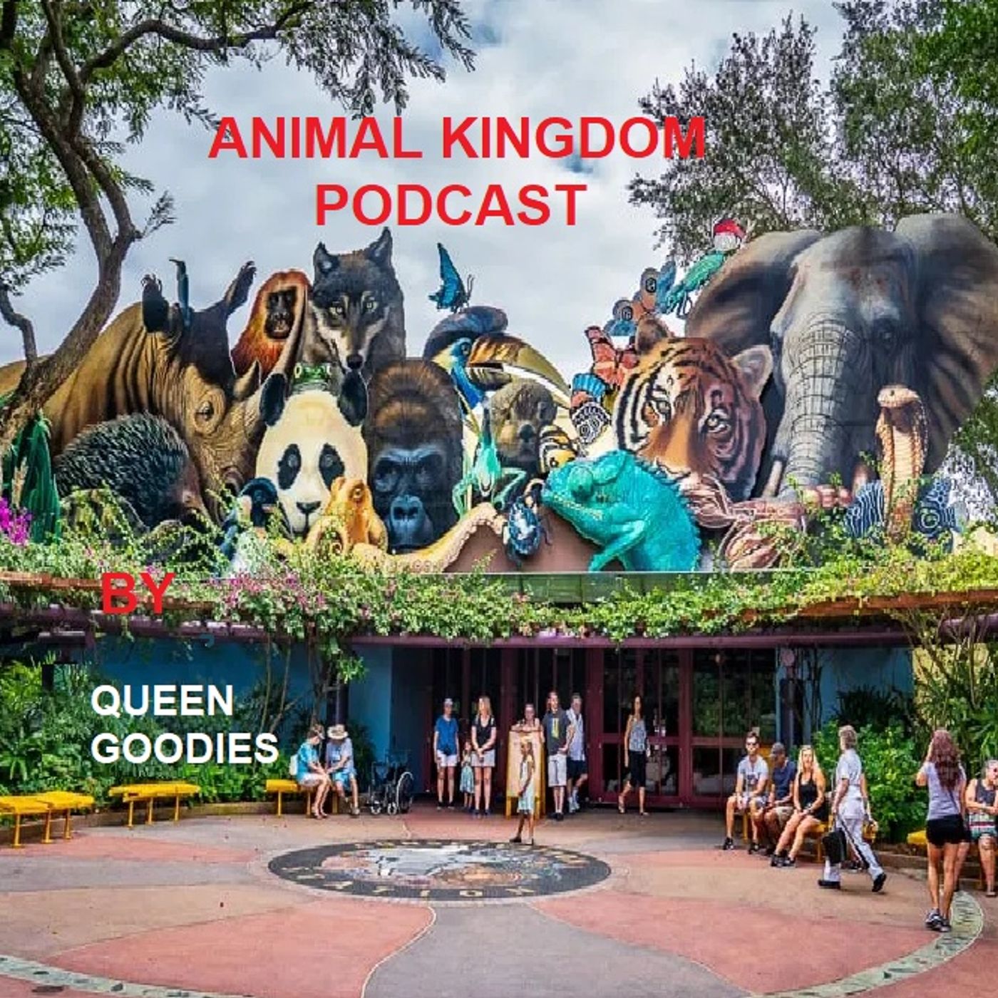 Animal Kingdom Podcast by Queen Goodies podcast artwork