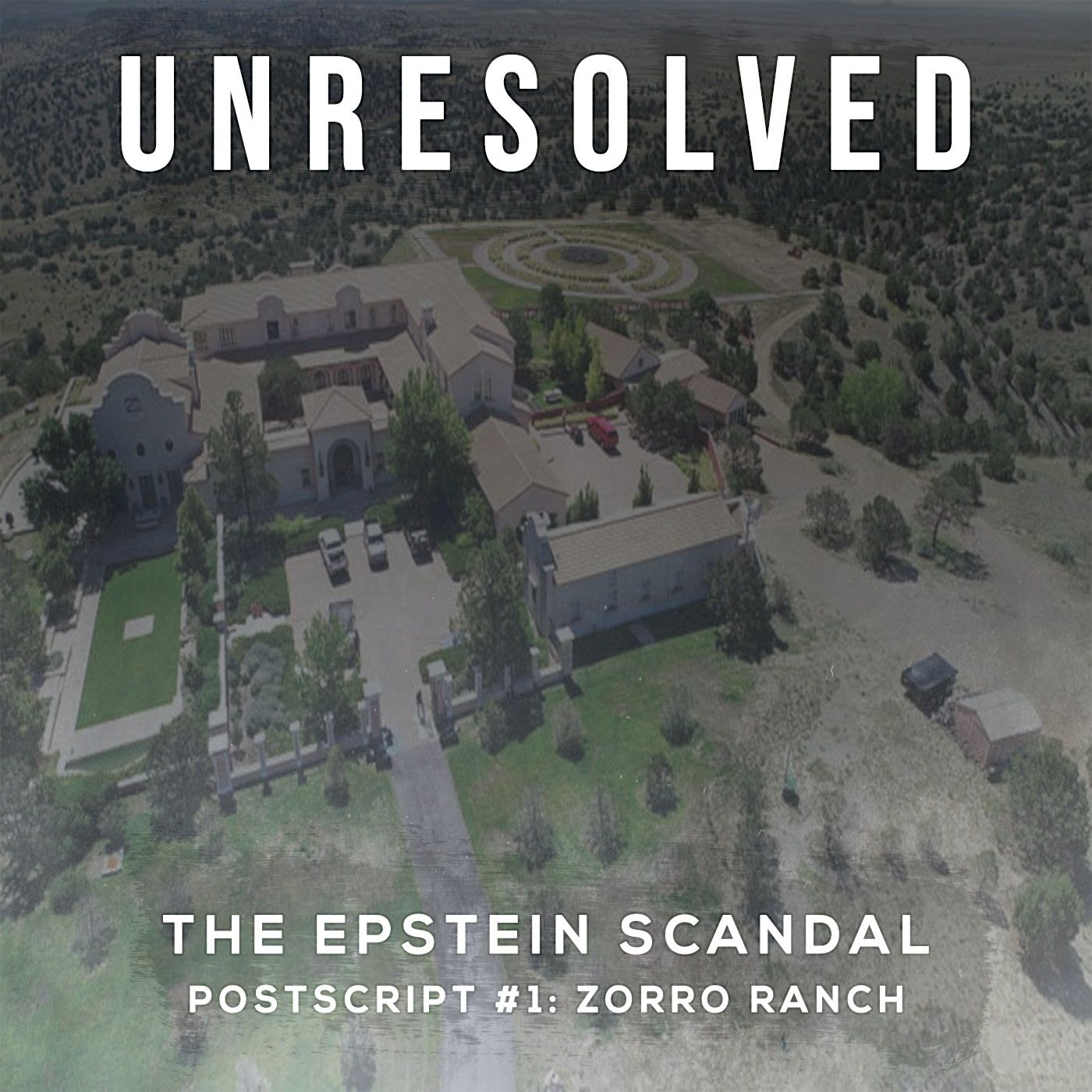 The Epstein Scandal (Postscript #1: Zorro Ranch) episode artwork