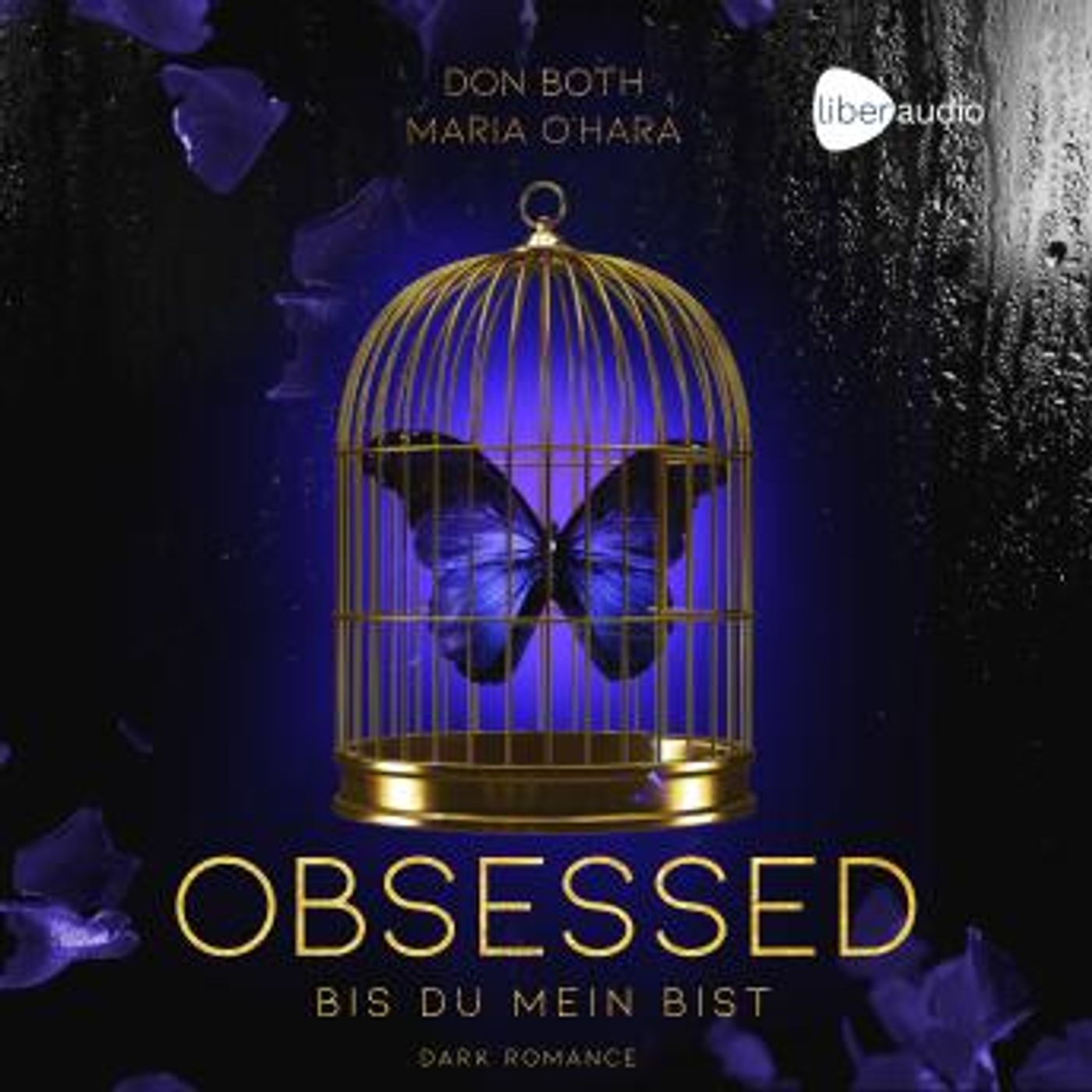 [German] - Obsessed: Bis du mein bist by Maria O'hara, Don Both episode artwork
