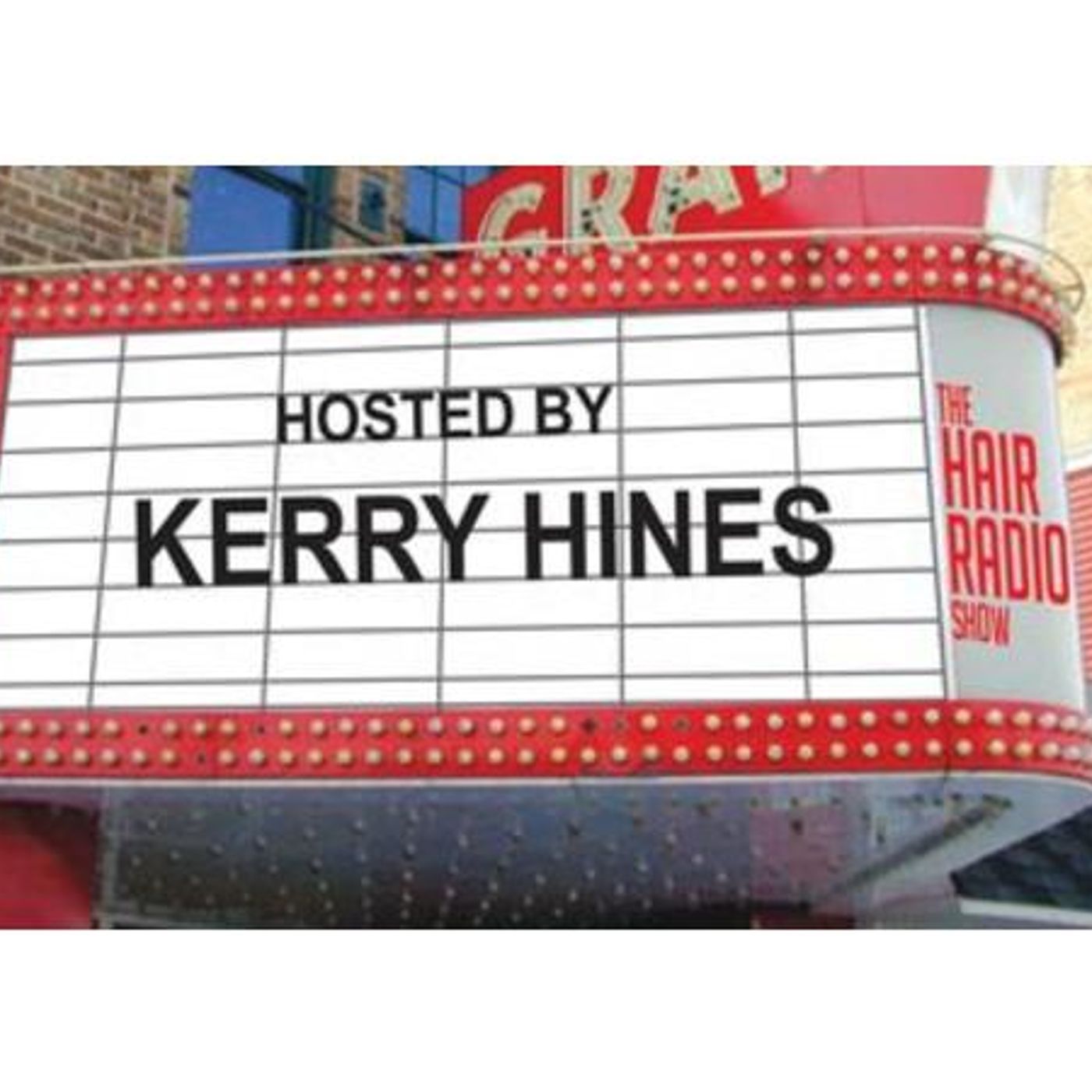 THE HAIR MORNING SHOW WIT\' KERRY HINES