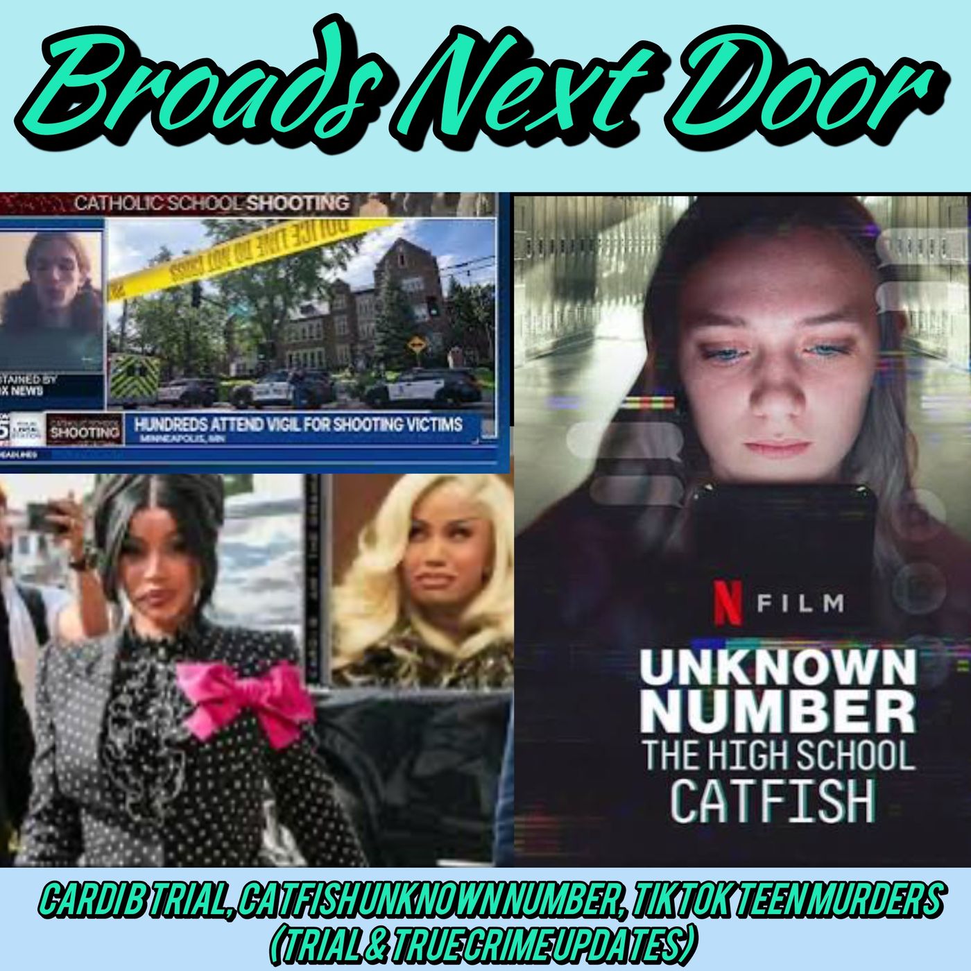 Cardi B Trial, Catfish Unknown Number, TikTok Teen Murders (Trial & True Crime Updates)