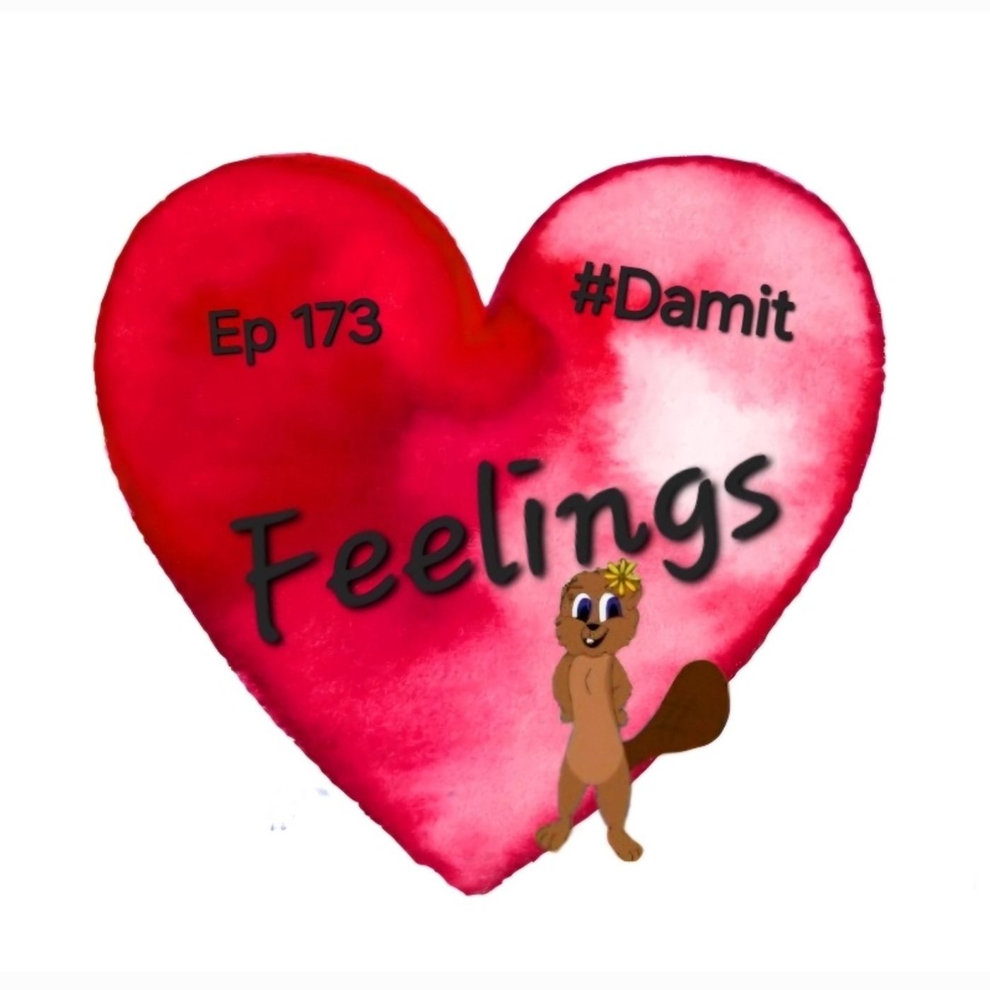 Ep 173 Feelings