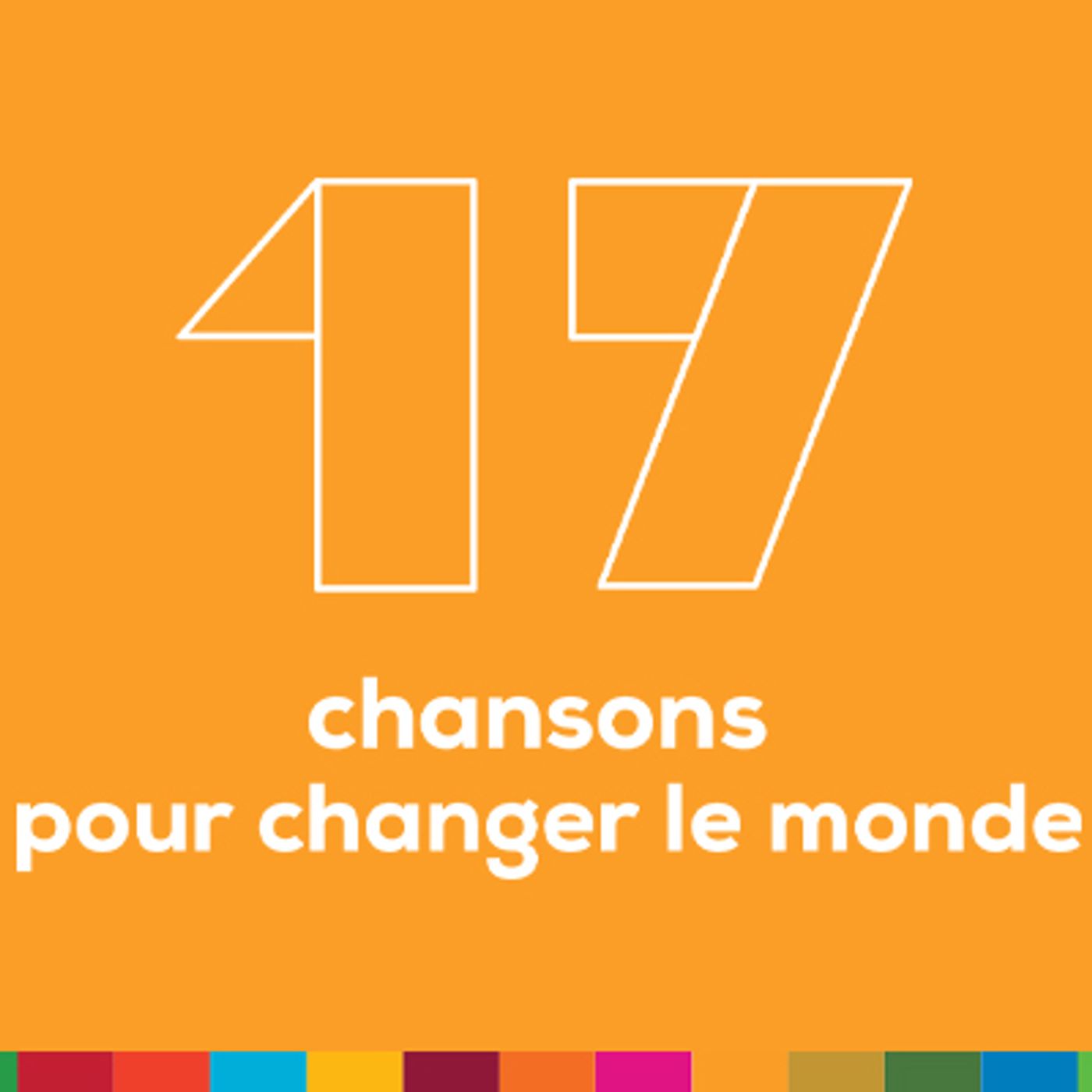 17 chansons pour changer le monde