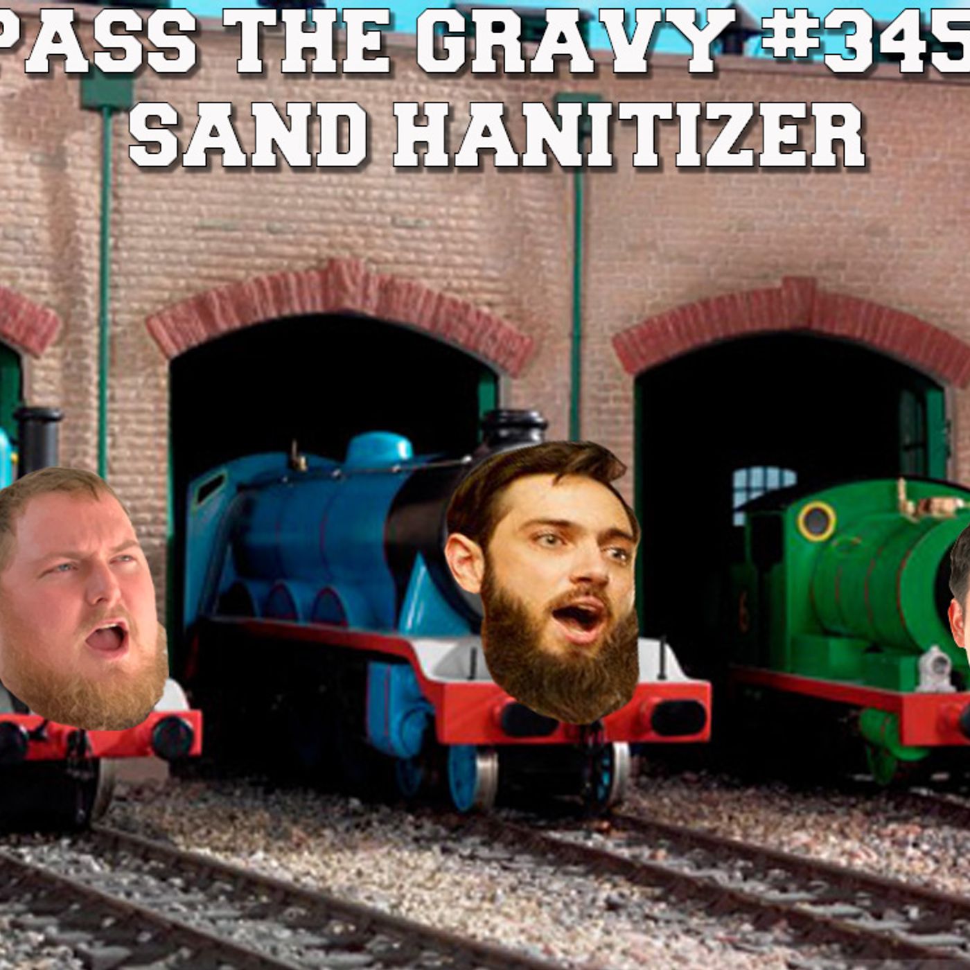 Pass The Gravy #345: Sand Hanitizer episode artwork
