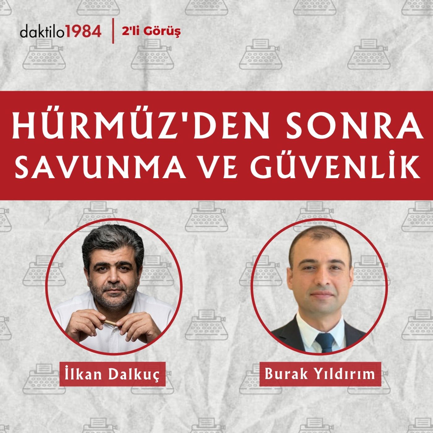 Hürmüz'den Sonra Savunma ve Güvenlik | Burak Yıldırım | 2'li Görüş #87 episode artwork