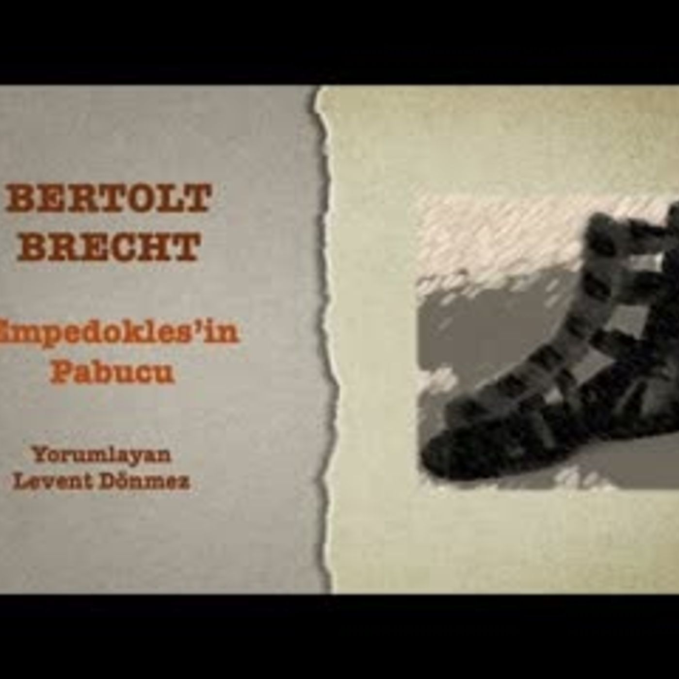 Bertolt Brecht - Empedokles'in Pabucu