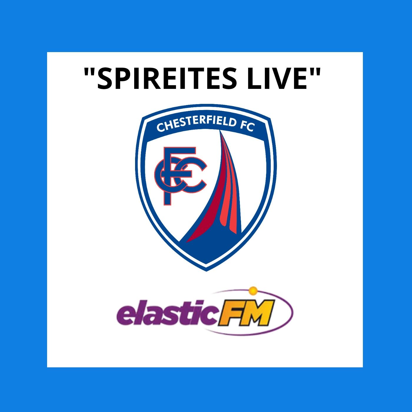 Spireites Live Commentary on Elastic FM