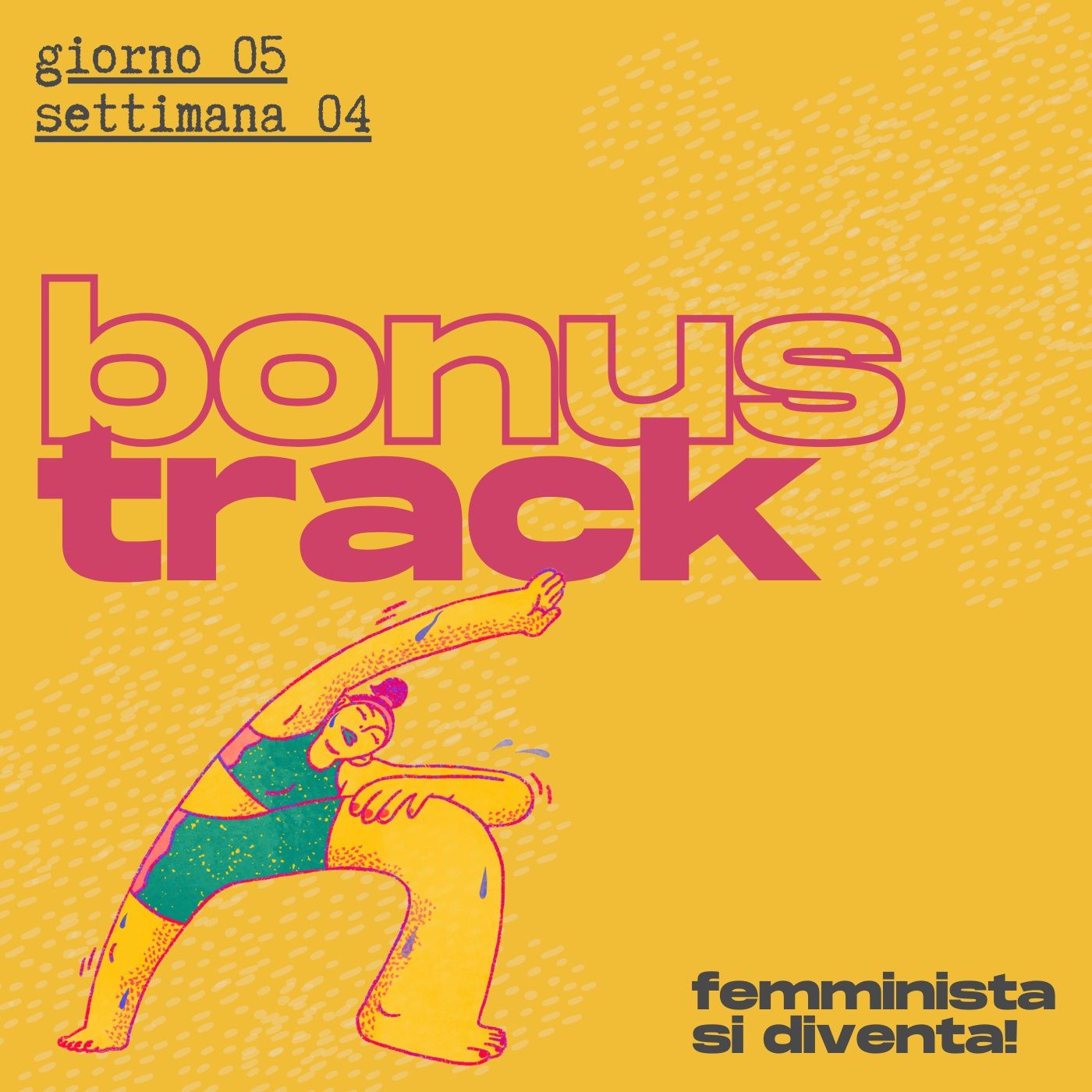 Femminista si diventa!