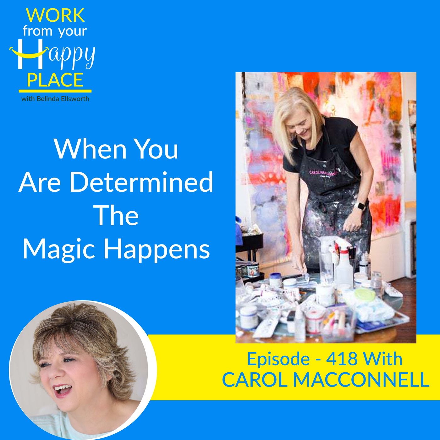 Work From Your Happy Place with Belinda Ellsworth