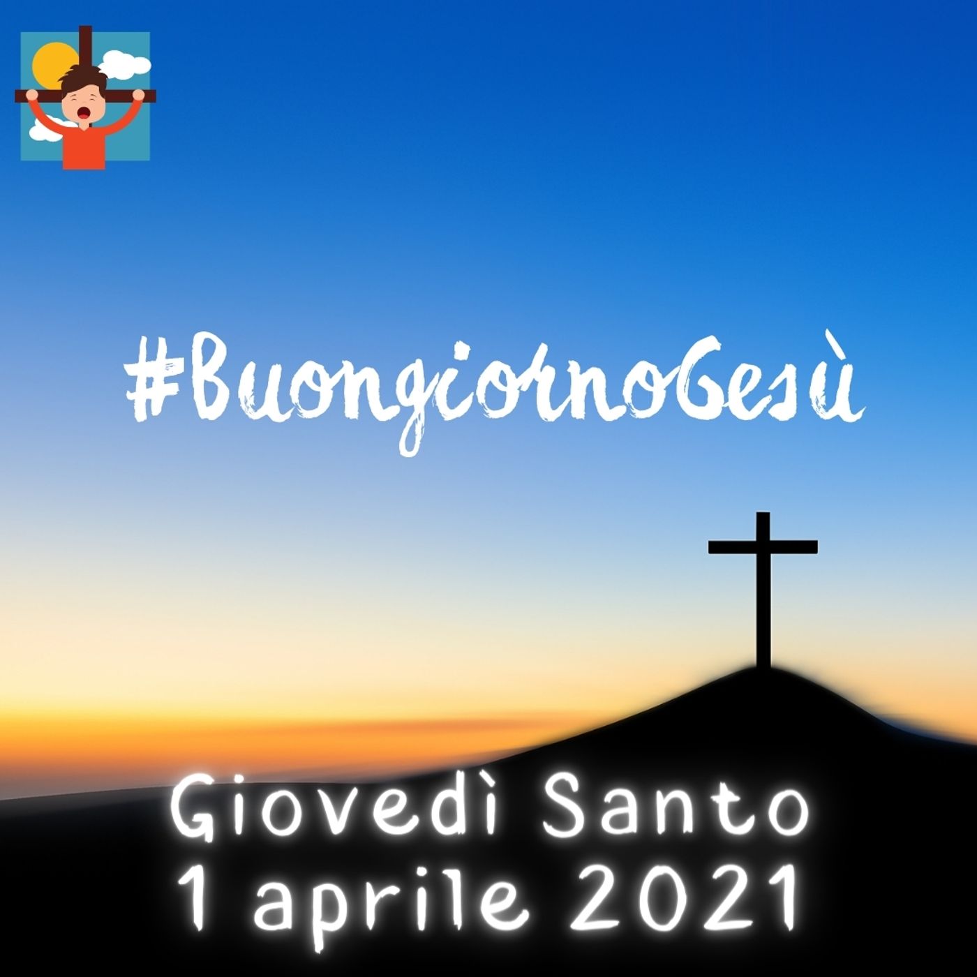 #BuongiornoGesù Quaresima2k21