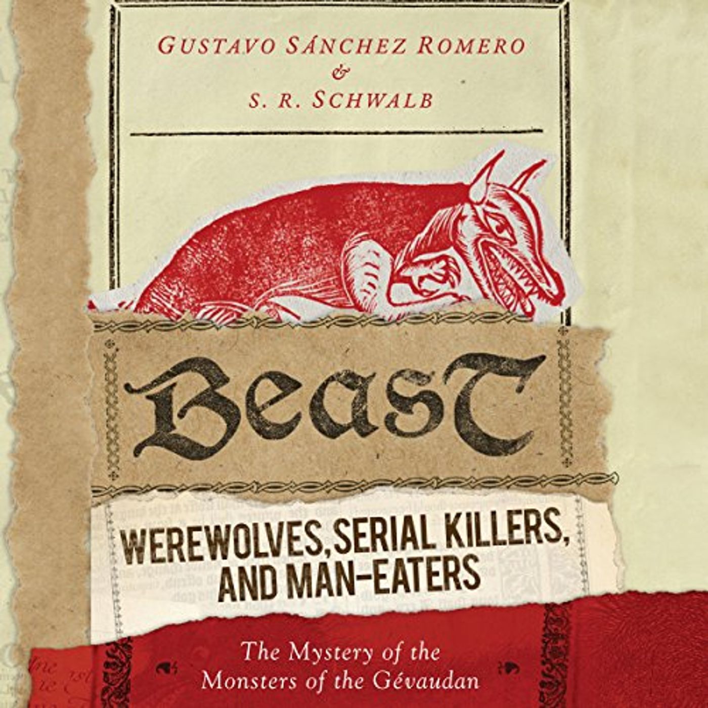 Beast Audiobook by Gustavo Sánchez Romero, S. R. Schwalb episode artwork