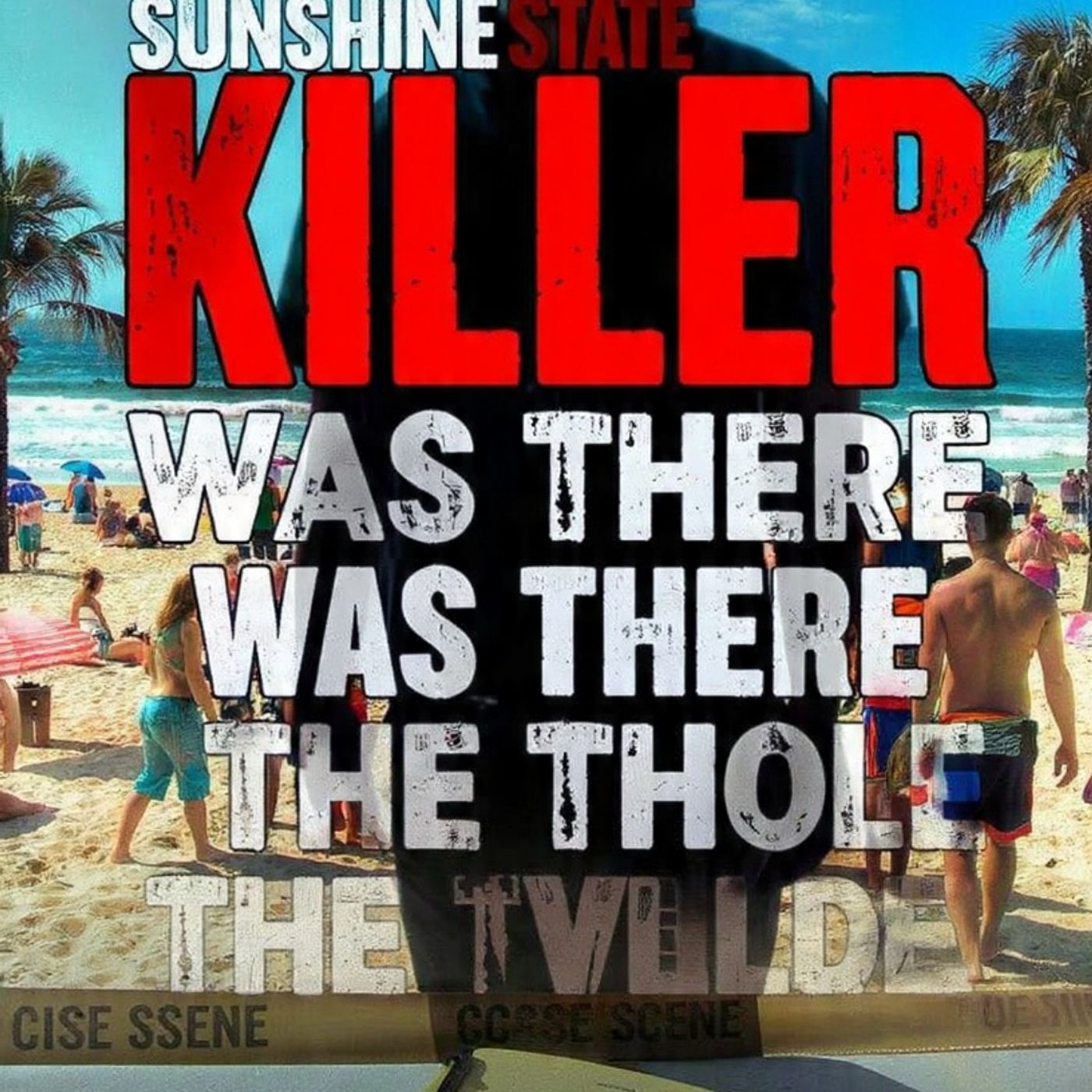 Sunshine State KILLER was there the whole time... episode artwork