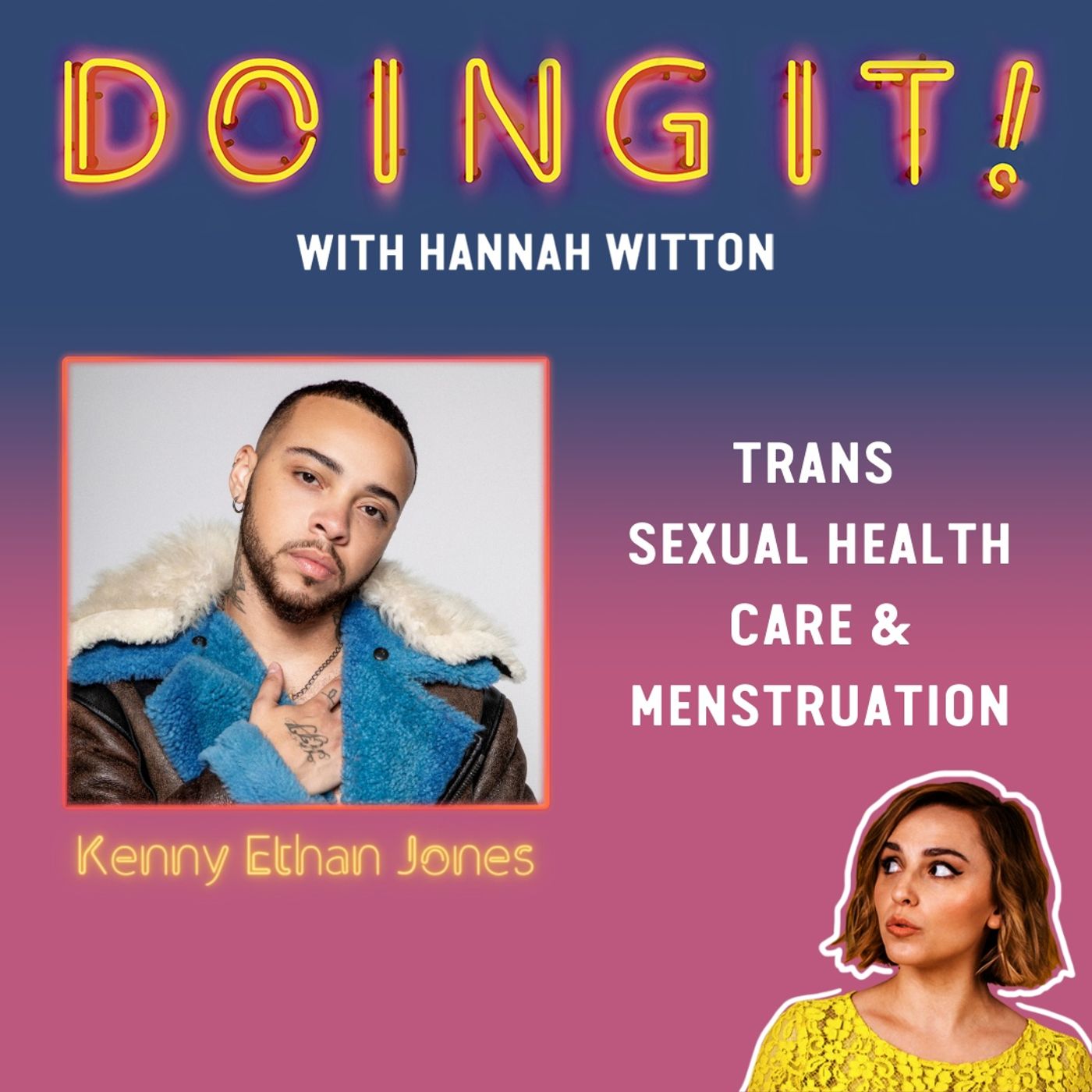 Doing It! with Hannah Witton