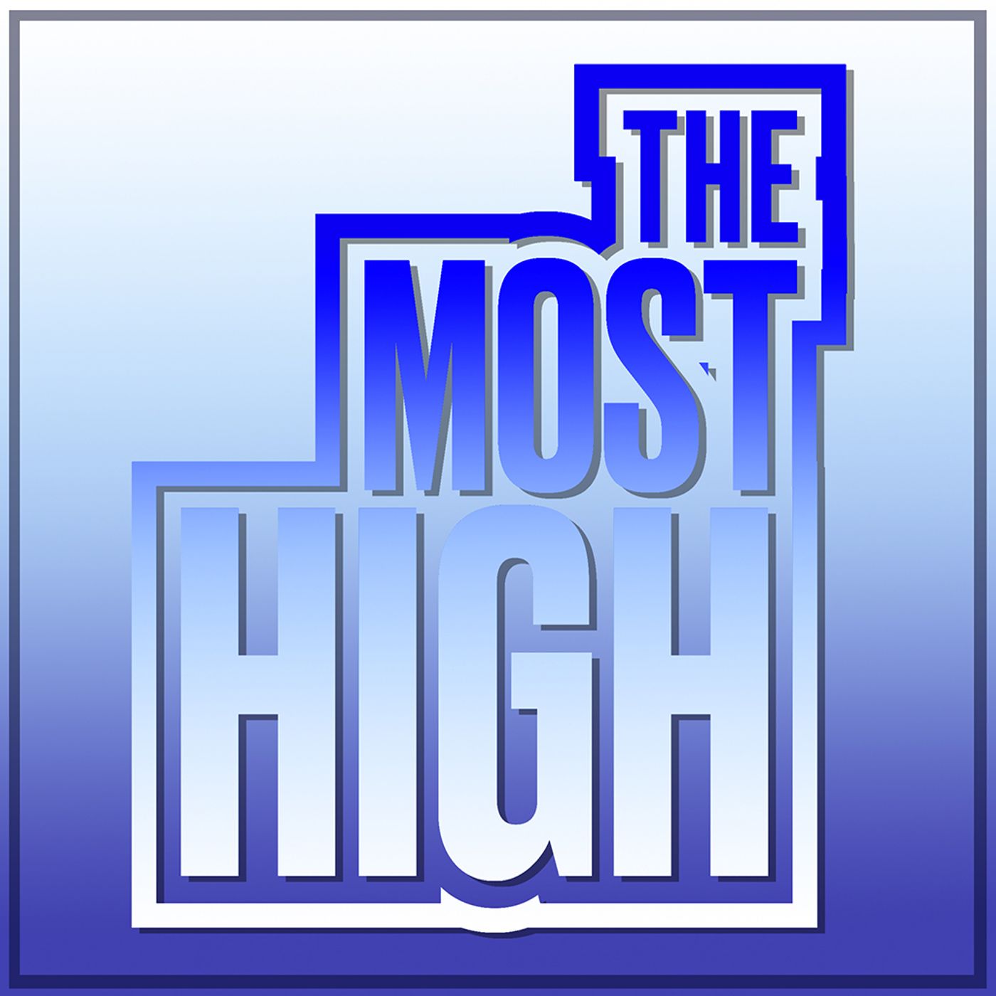 The Most High
