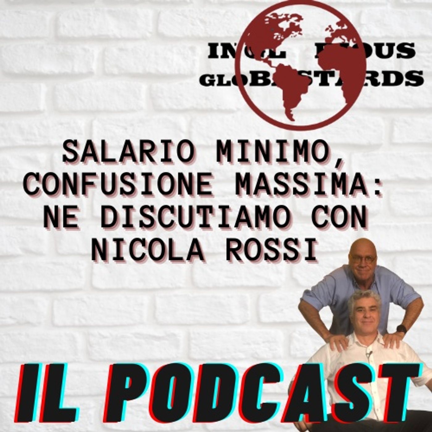 Inglorious Globastards - PODCAST