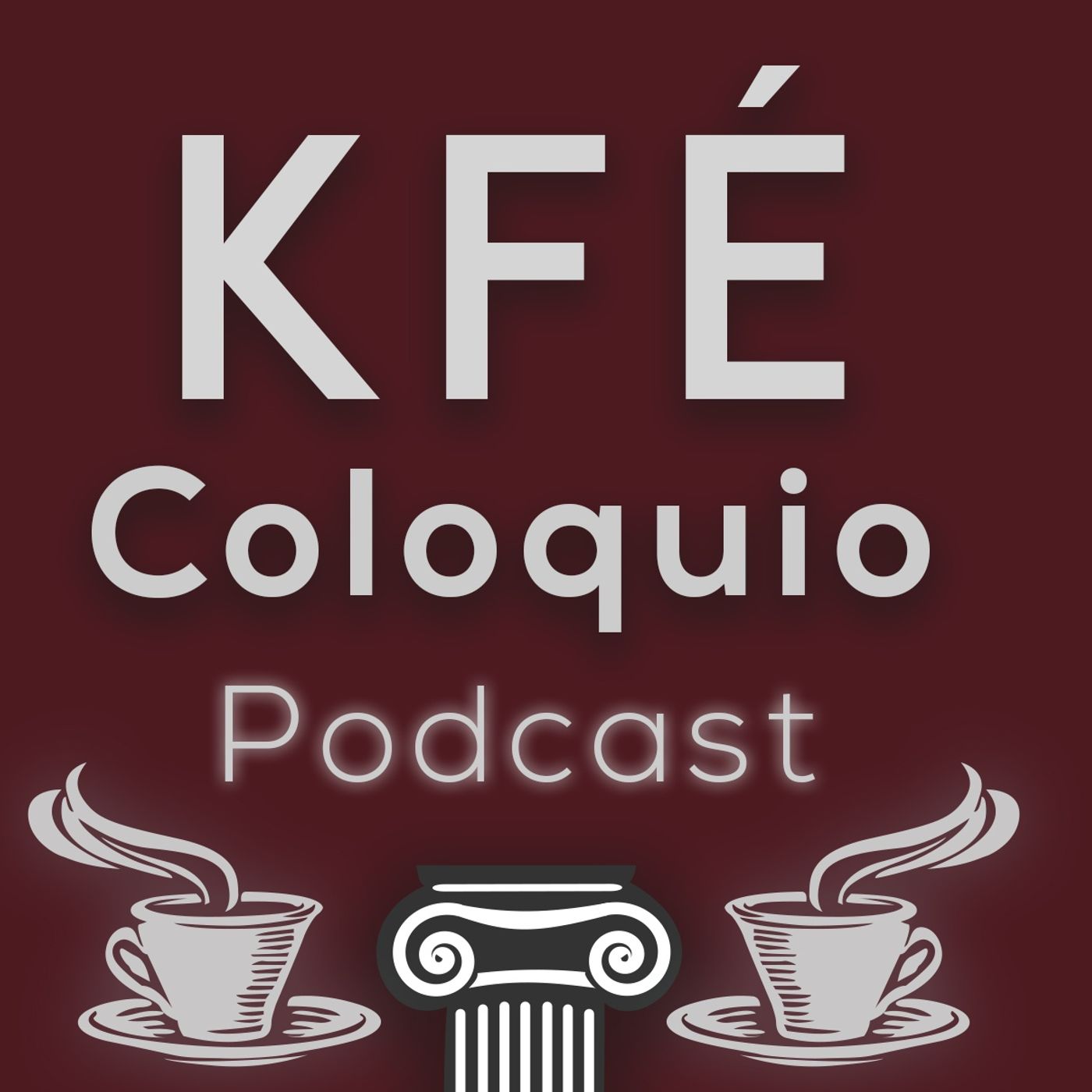 KFÉ Coloquio Podcast
