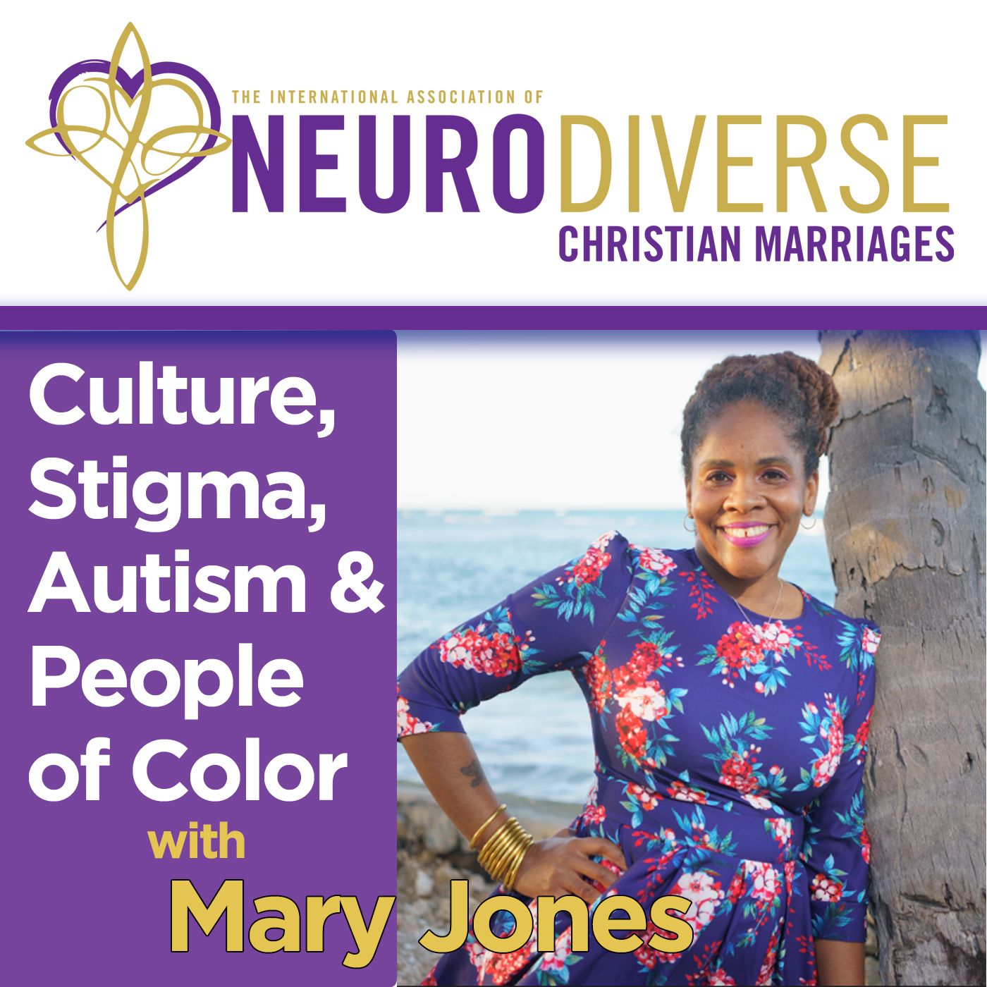 Culture, Stigma, Autism & People of Color with Dr. Mary Jones episode artwork