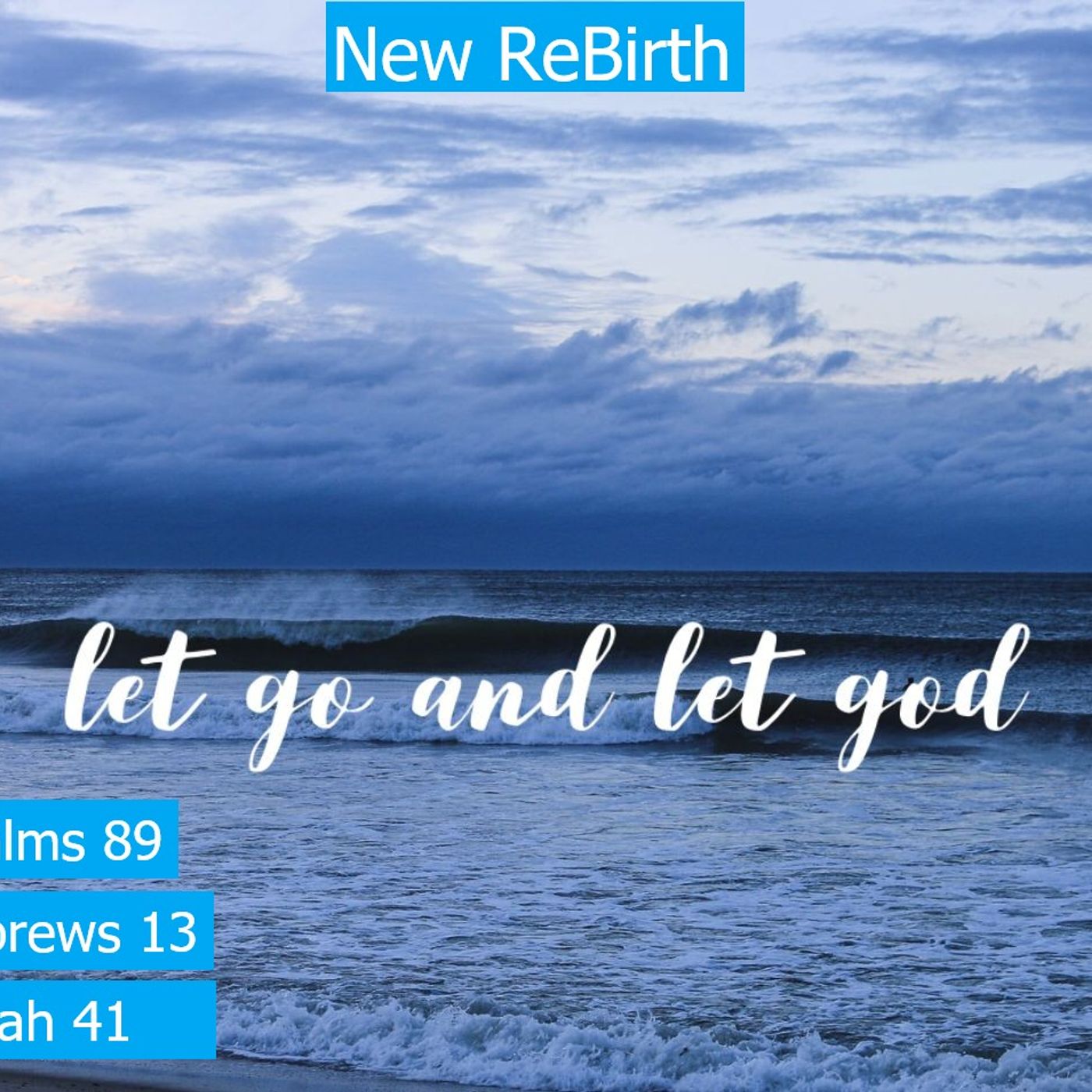Tuesday March 24,2026 New ReBirth  Let God episode artwork