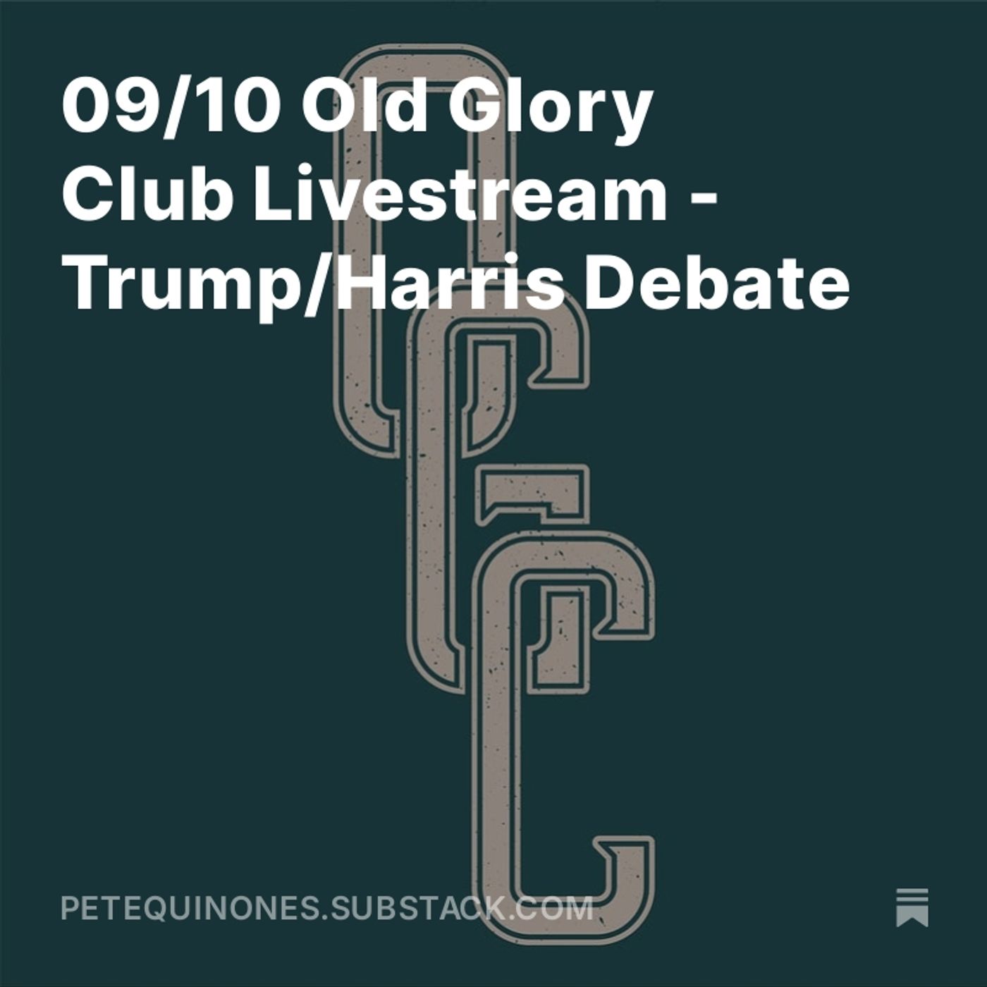 09/10 Old Glory Club Livestream - Trump/Harris Debate