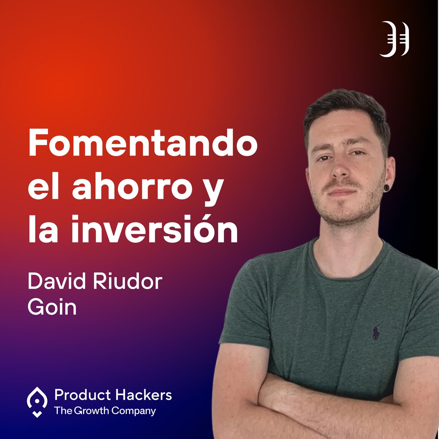 Growth: el podcast de Product Hackers 🚀