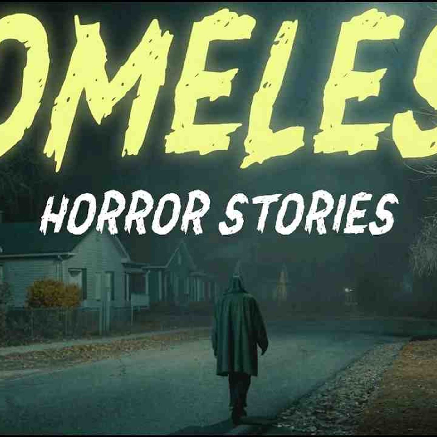9 Scary Homeless Horror Stories _ _I Saw Who Was Feeding the Strays at 3 AM episode artwork
