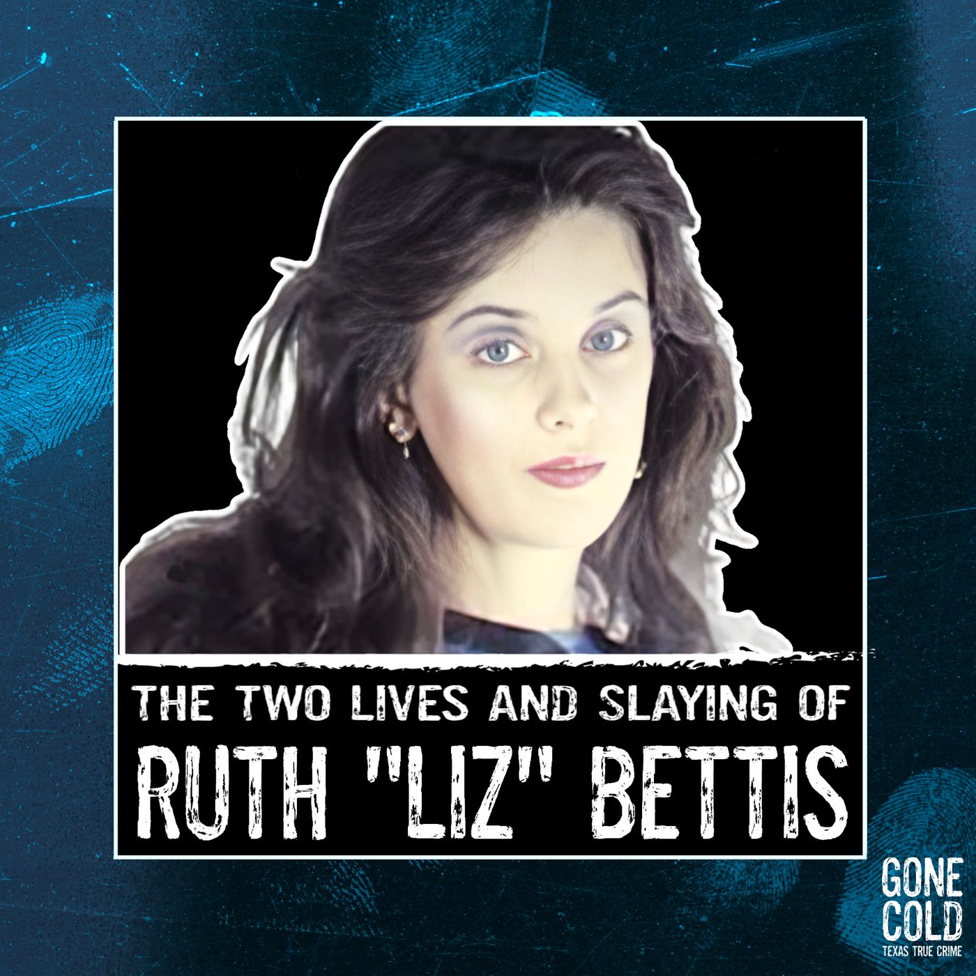 The Two Lives and Slaying of Ruth "Liz" Bettis