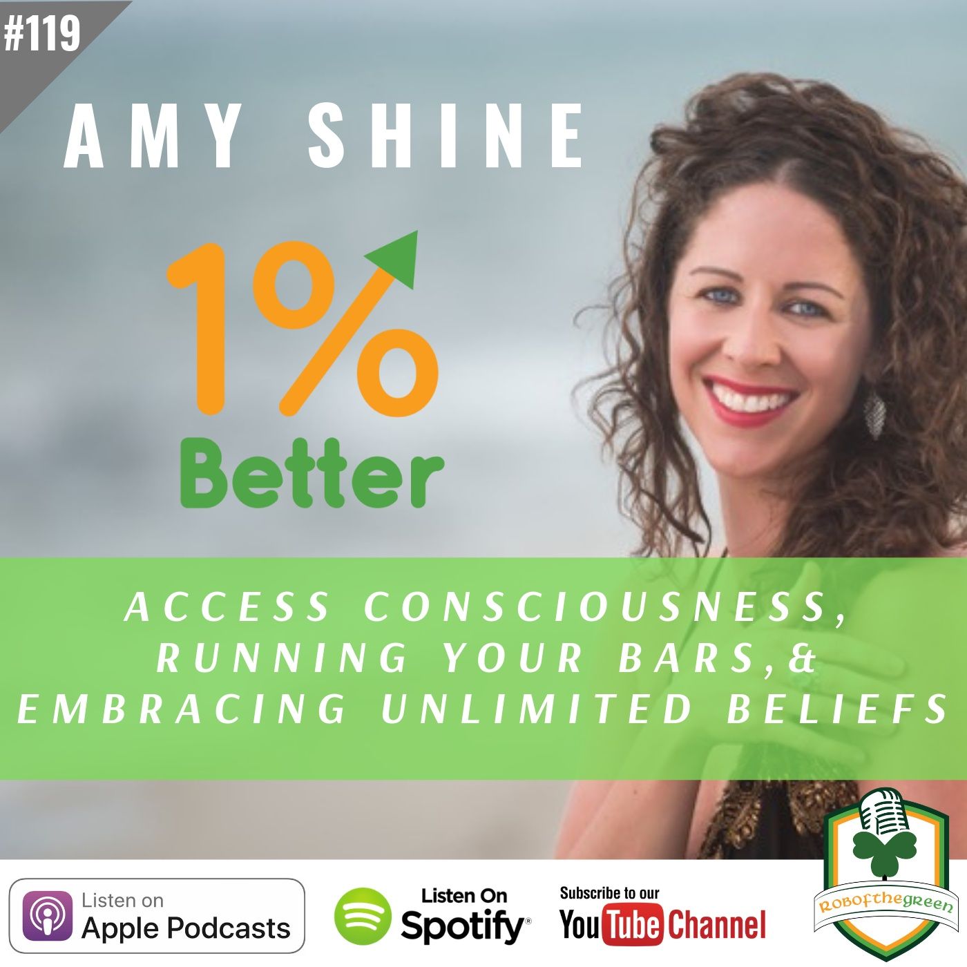 Amy Shine - Access Consciousness, Running your Bars, & Embracing Unlimited Beliefs - EP119 episode artwork