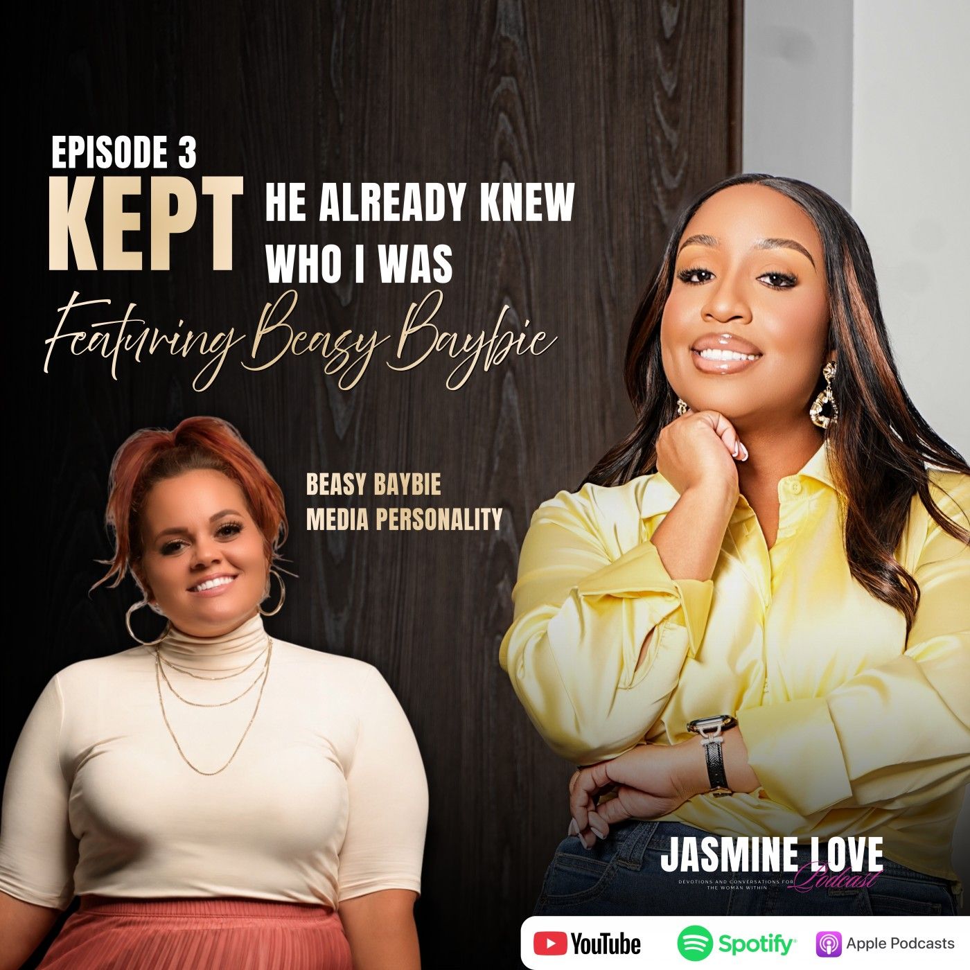 Kept: He Knew Who I Was the Whole Time (feat. Beasy Baybie) | Jasmine Love