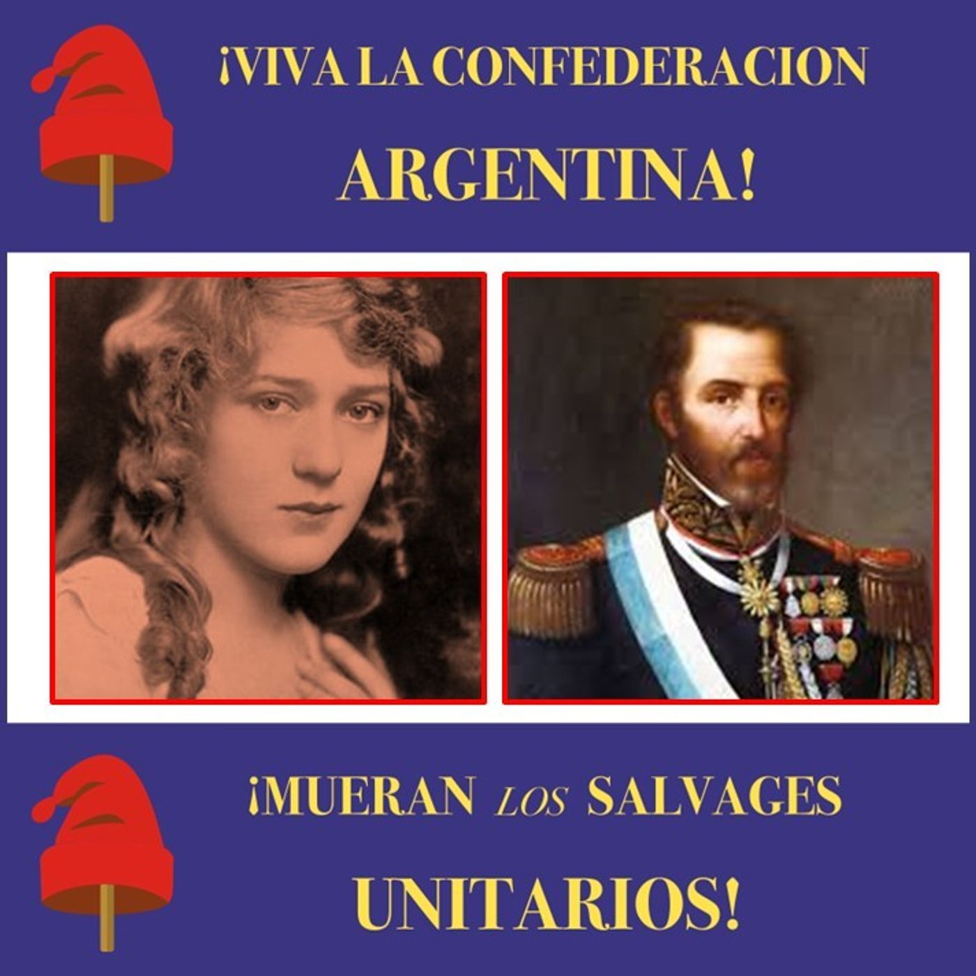 Ep 195 | LA PULPERA Y EL GENERAL. De unitarios y federales episode artwork