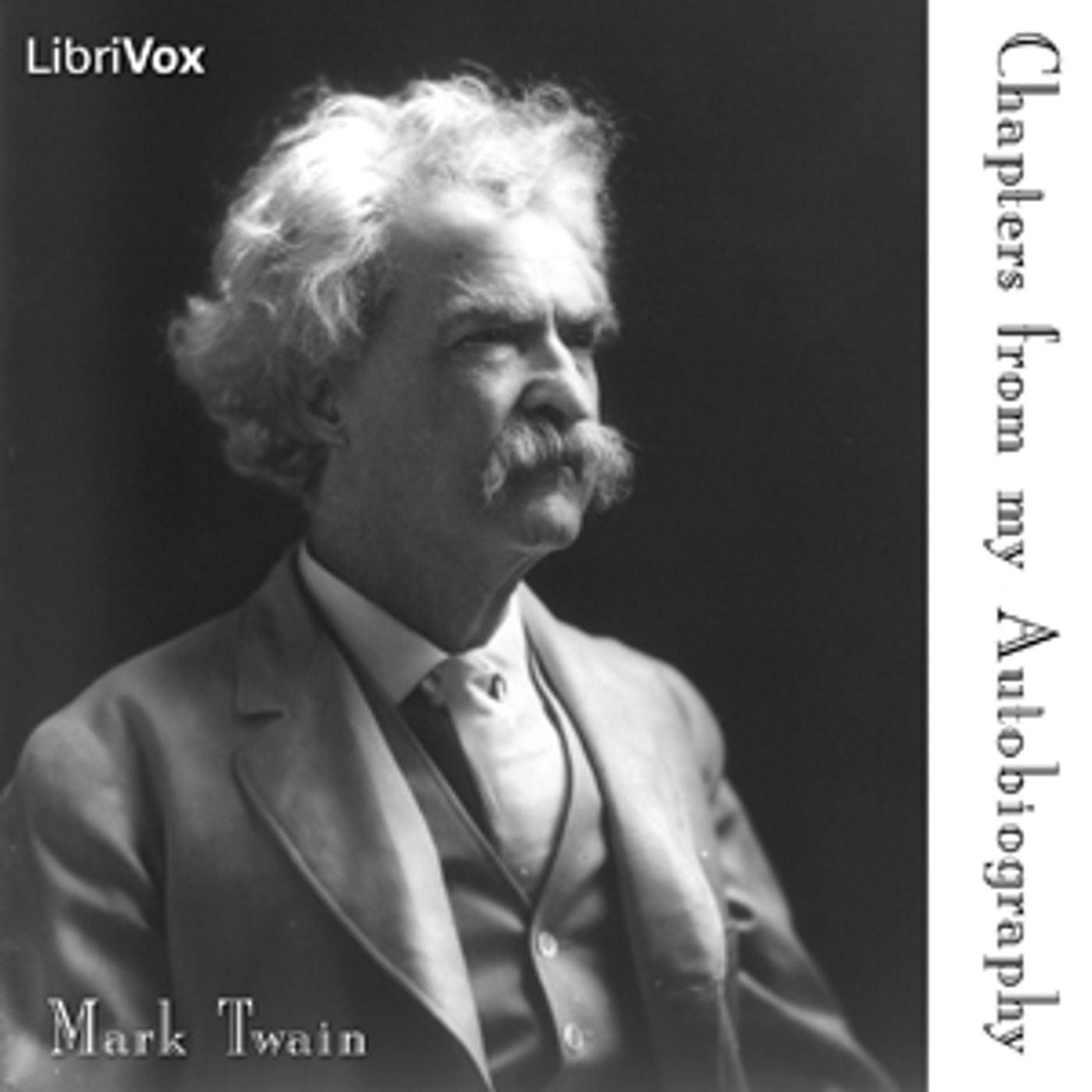 Mark Twain - Chapters from my Autobiography