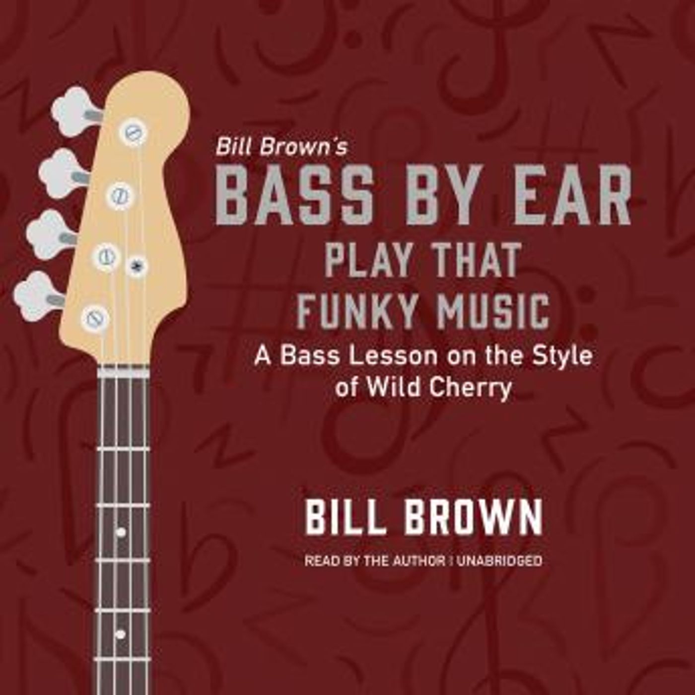 Play That Funky Music: A Bass Lesson on the Style of Wild Cherry by Bill Brown episode artwork