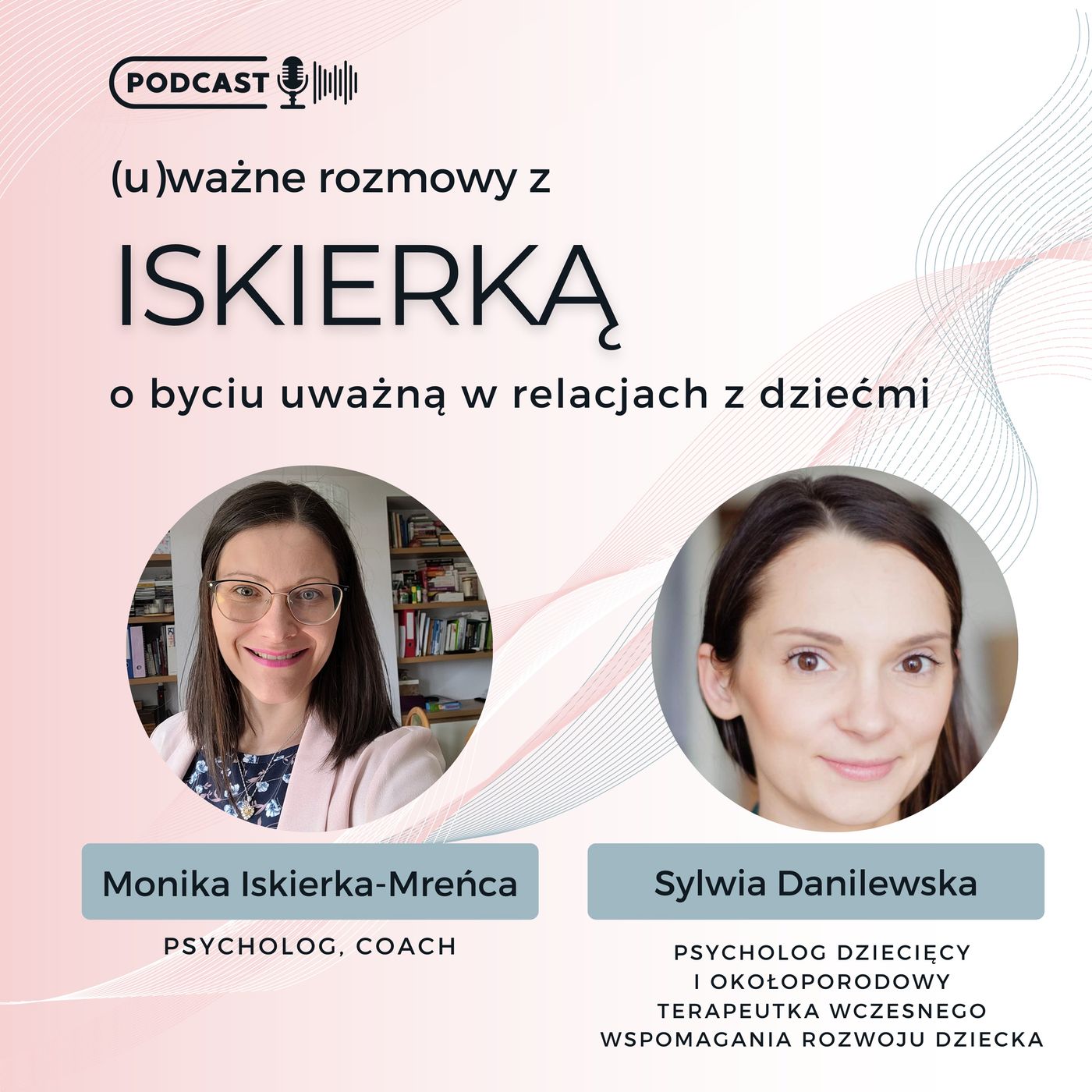 uważne rozmowy z Iskierką