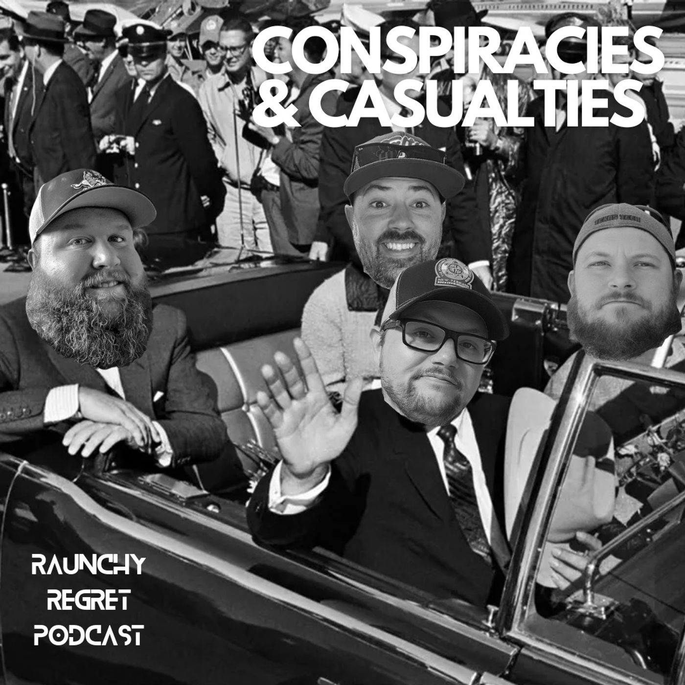 Conspiracies and Casualties