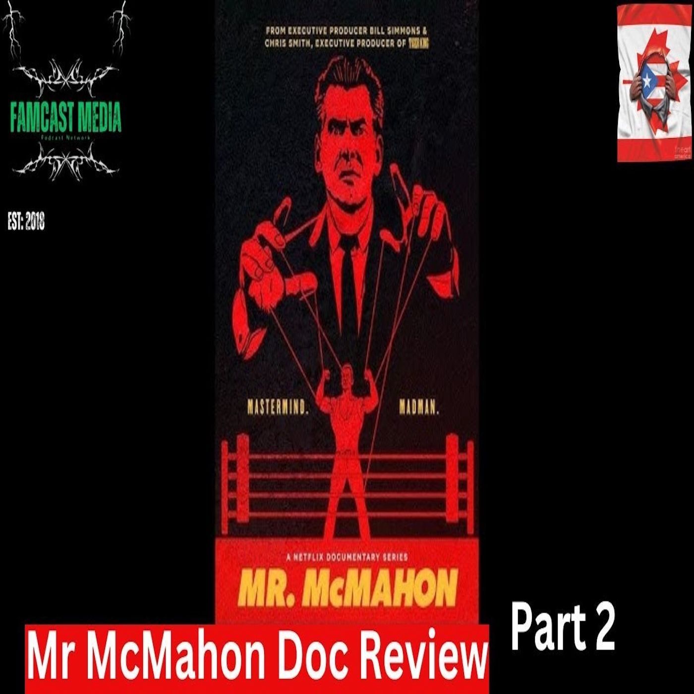Ep. 120: Vince McMahon Documentary Reaction!!! Part 2 episode artwork