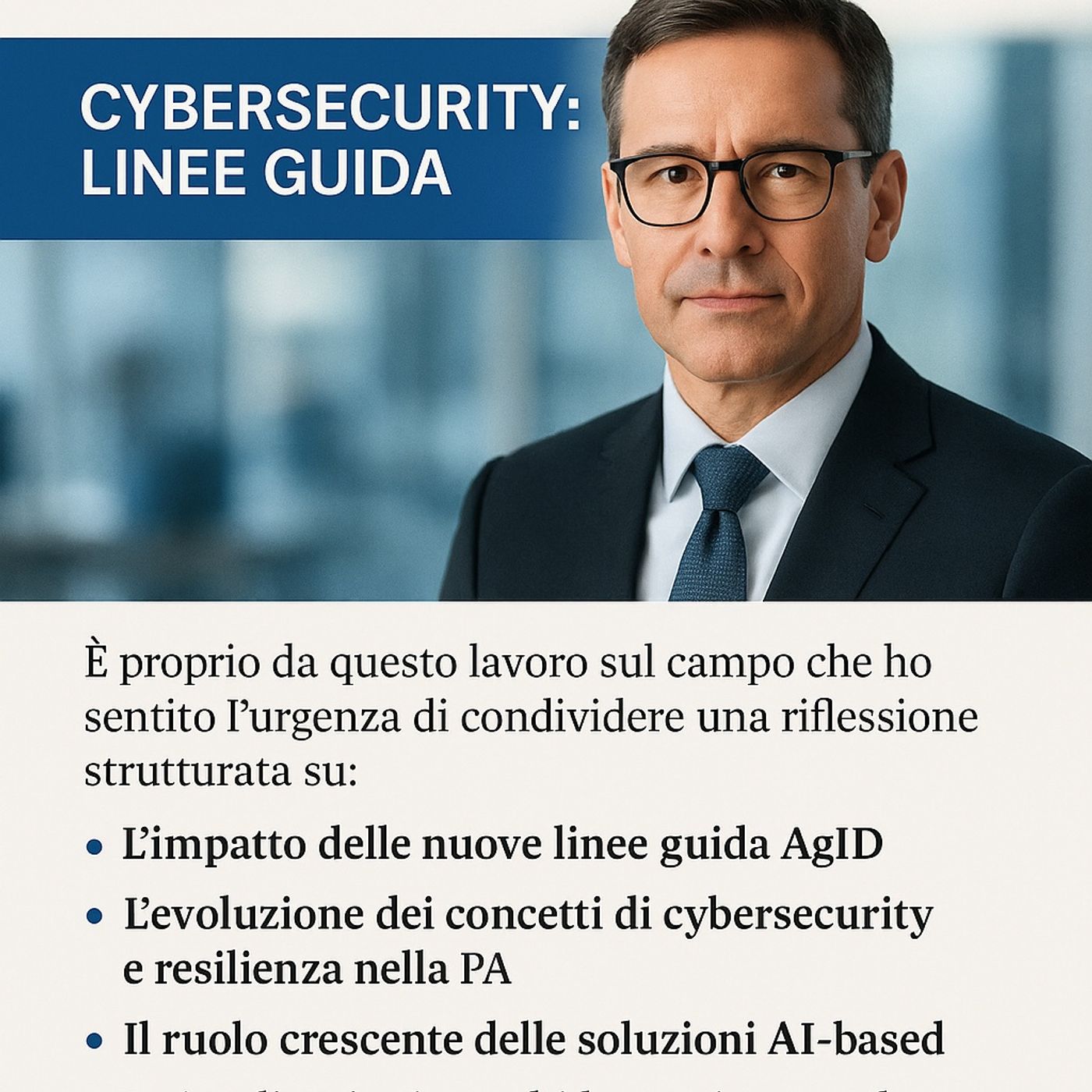 Piano Triennale per la Pubblica Amministrazione 2024-2026 - Cybersecurity Guidelines (Ai Based) episode artwork