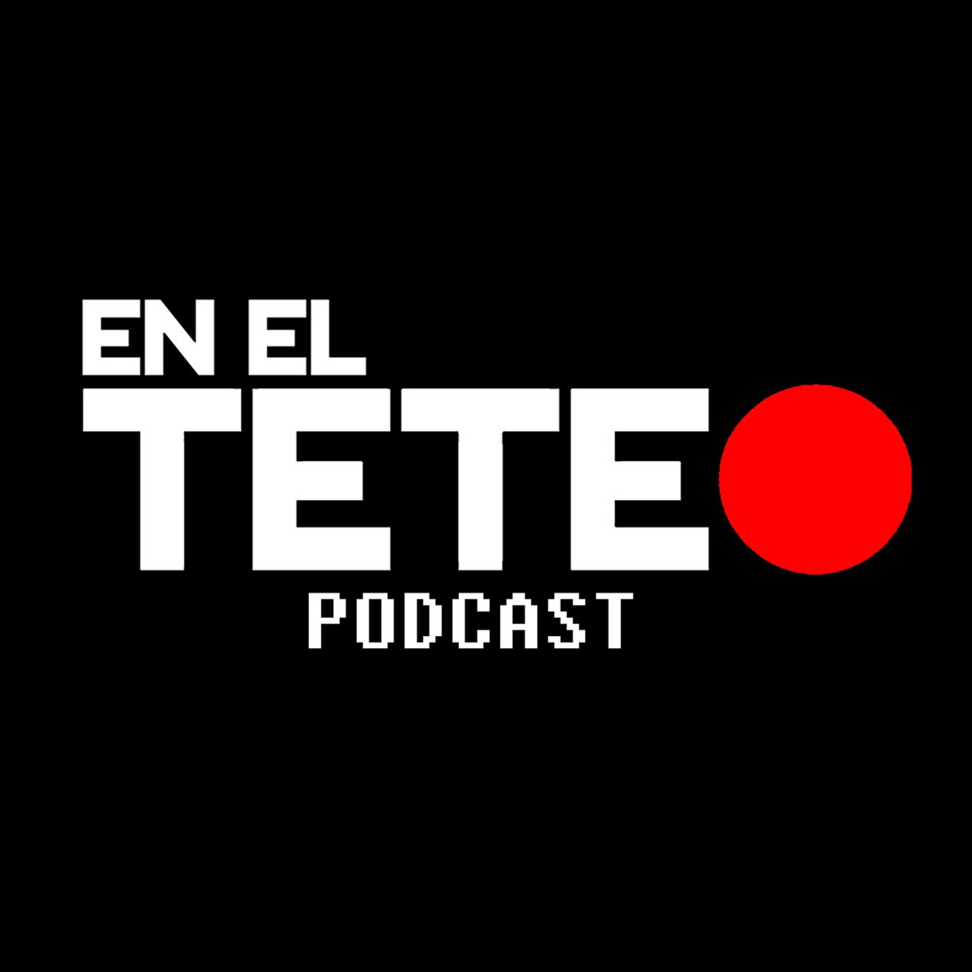 En El Teteo Podcast