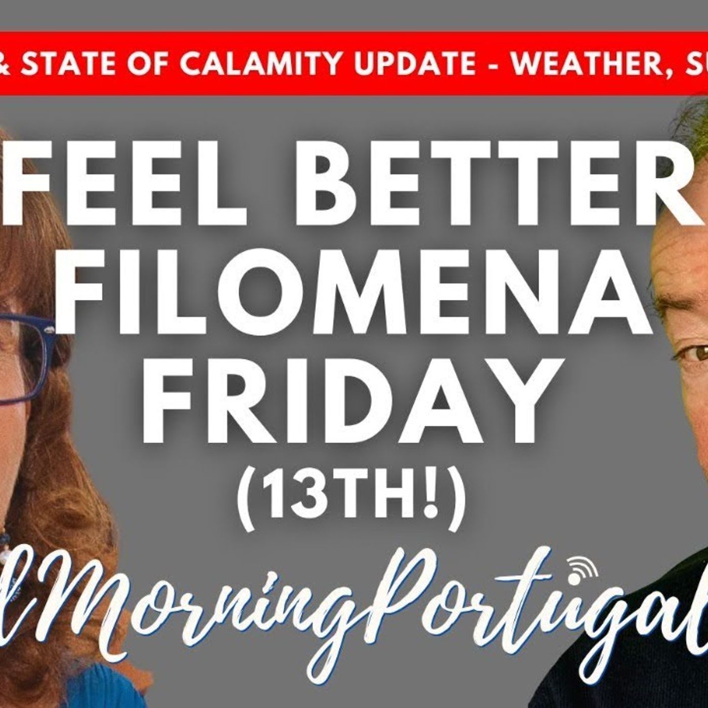 Feel Better Friday (13th) with Filomena on Good Morning Portugal! Feel Better Friday (13th) with Filomena on Good Morning Portugal!