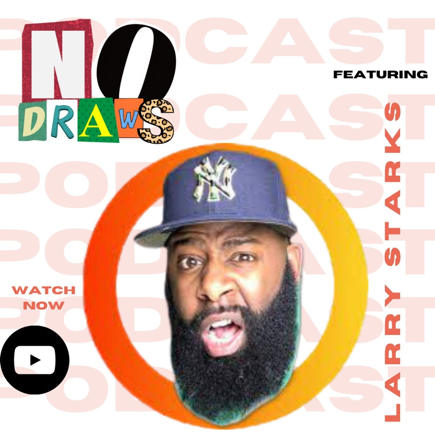 NO DRAWS PODCAST