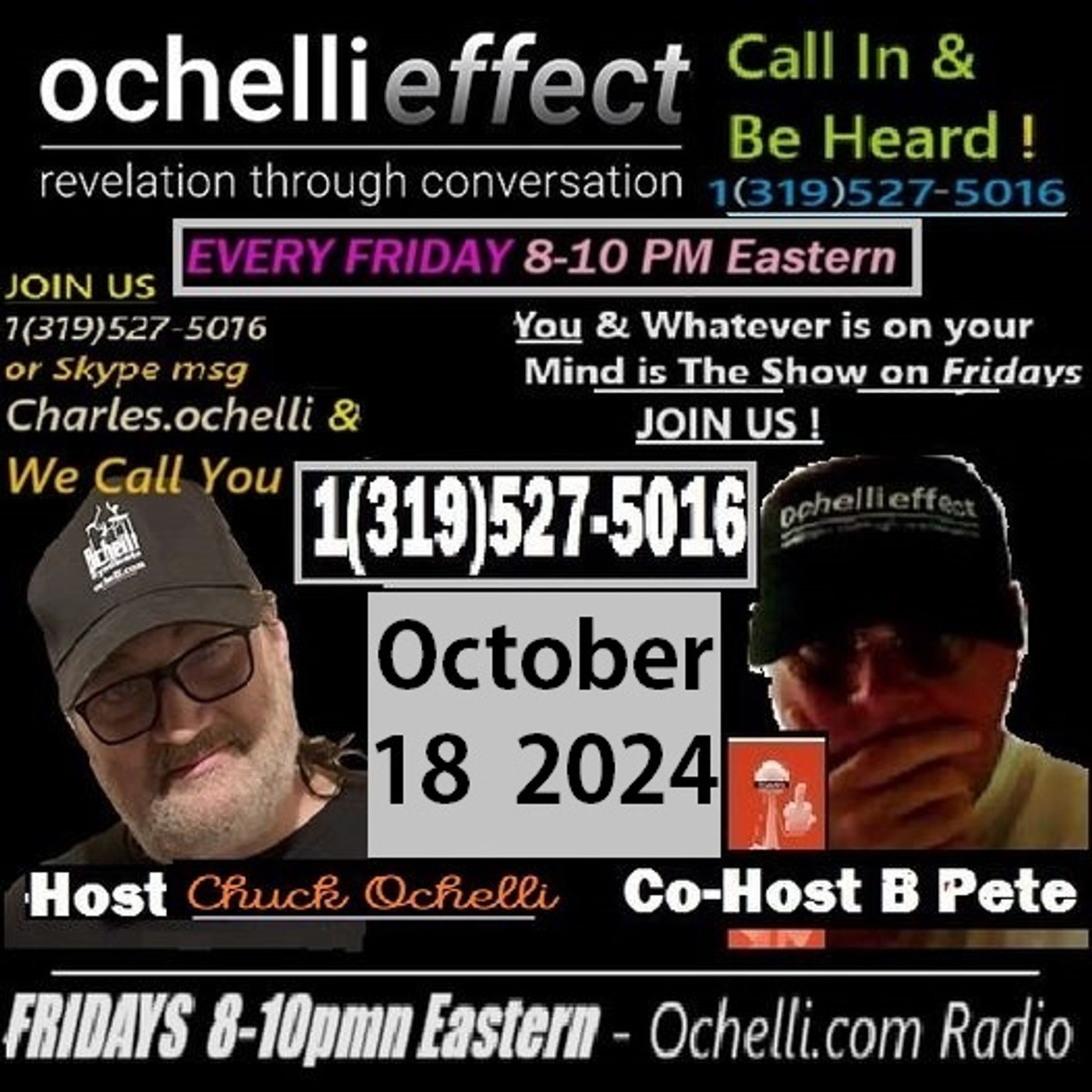 The Ochelli Effect 10-18--2024 Open Mic with B Pete