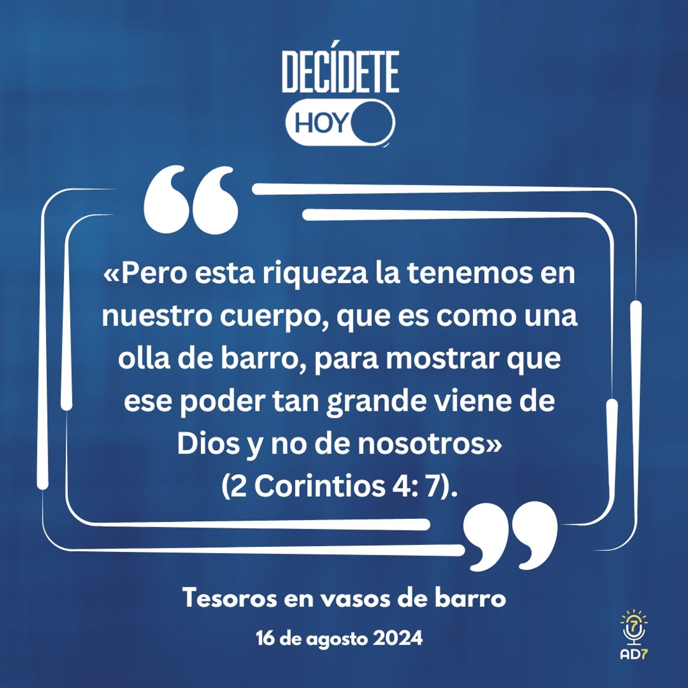 Tesoros en vasos de barro | Devocional de Jóvenes | 16 de agosto 2024