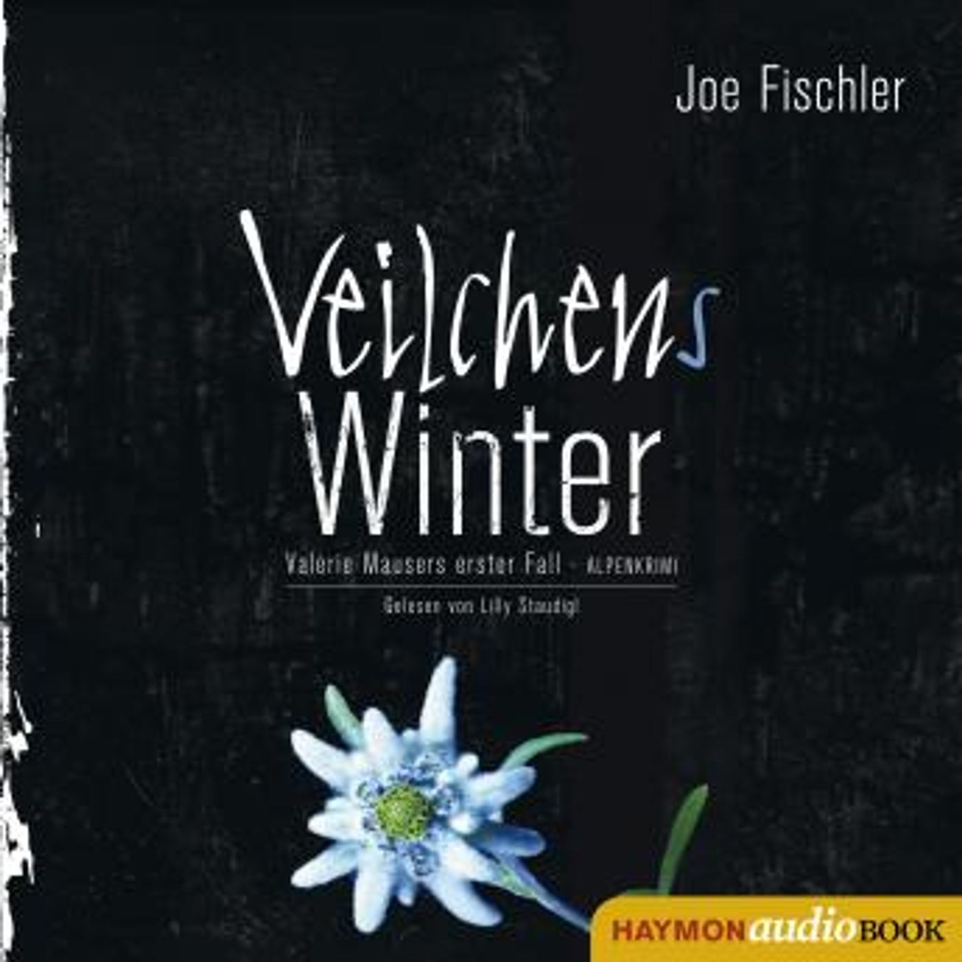 [German] - Veilchens Winter: Valerie Mausers erster Fall. Alpenkrimi by Joe Fischler episode artwork