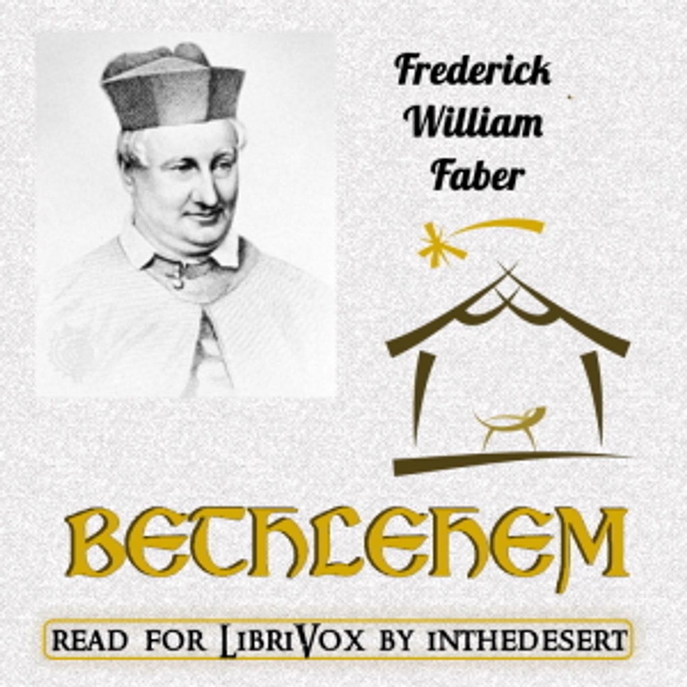 Bethlehem by Frederick William Faber
