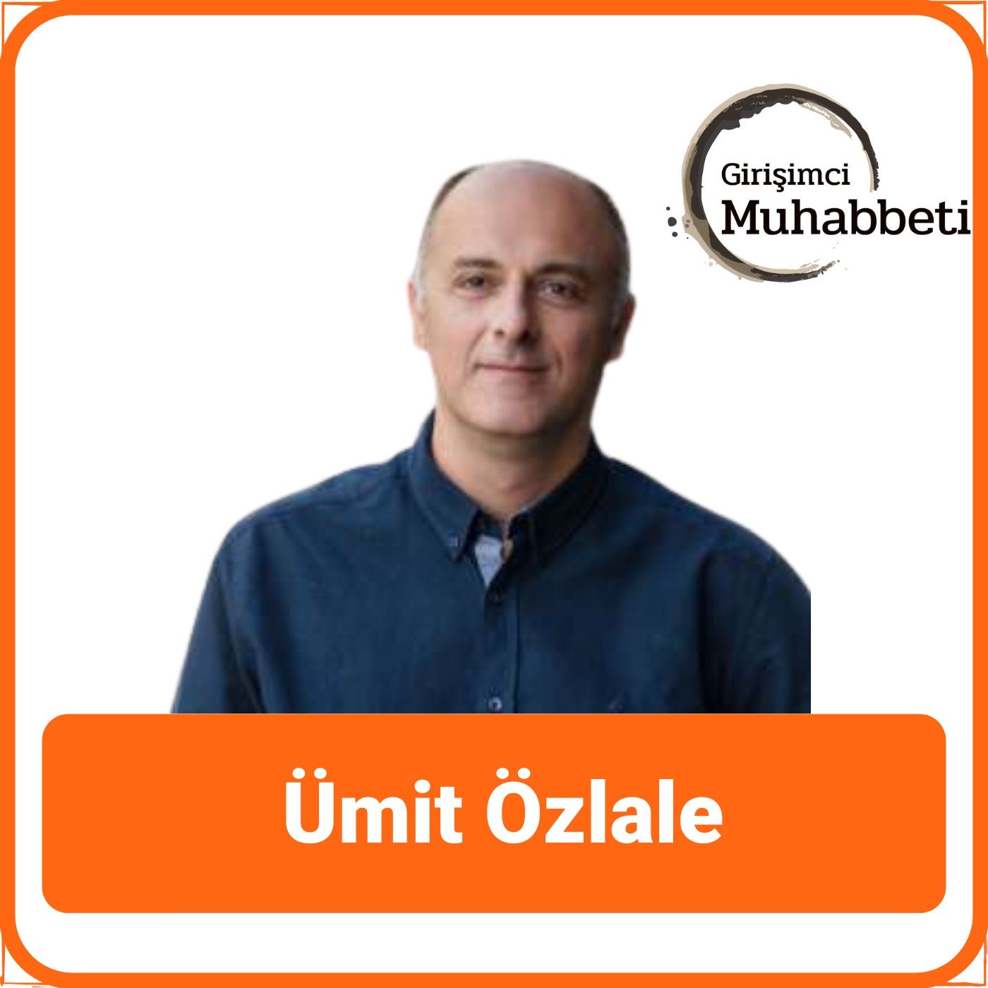 girişimci muhabbeti