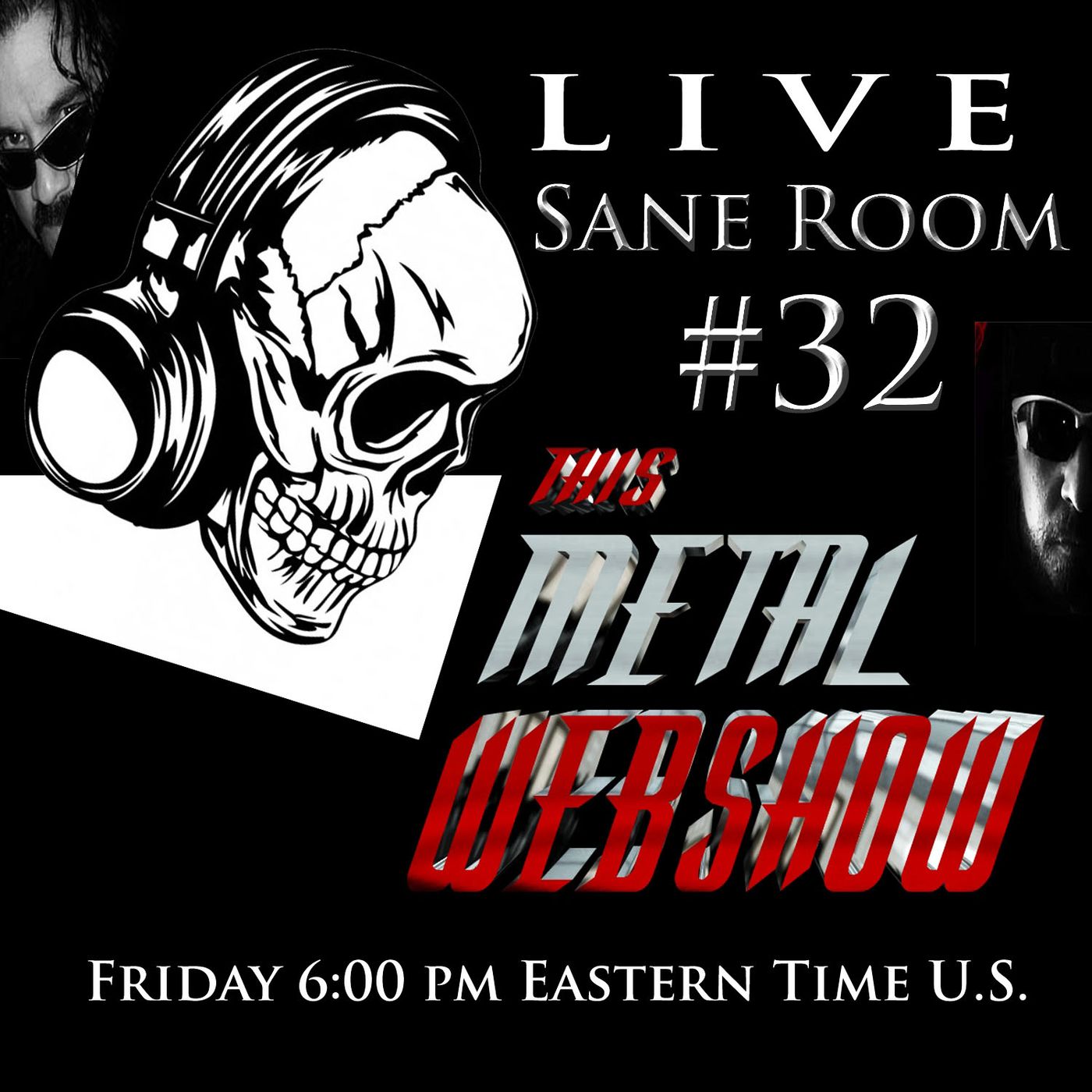 This Metal Webshow Sane Room #32 LIVE episode artwork