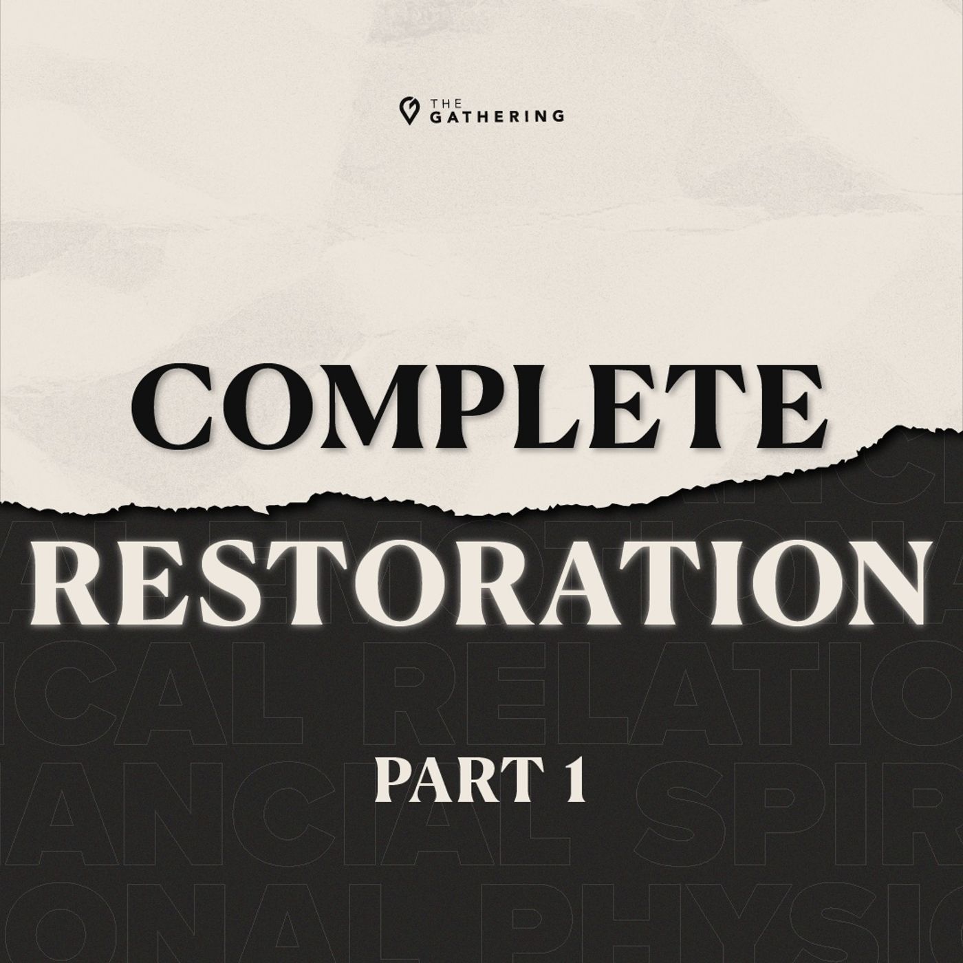 Complete Restoration: Part 1 episode artwork