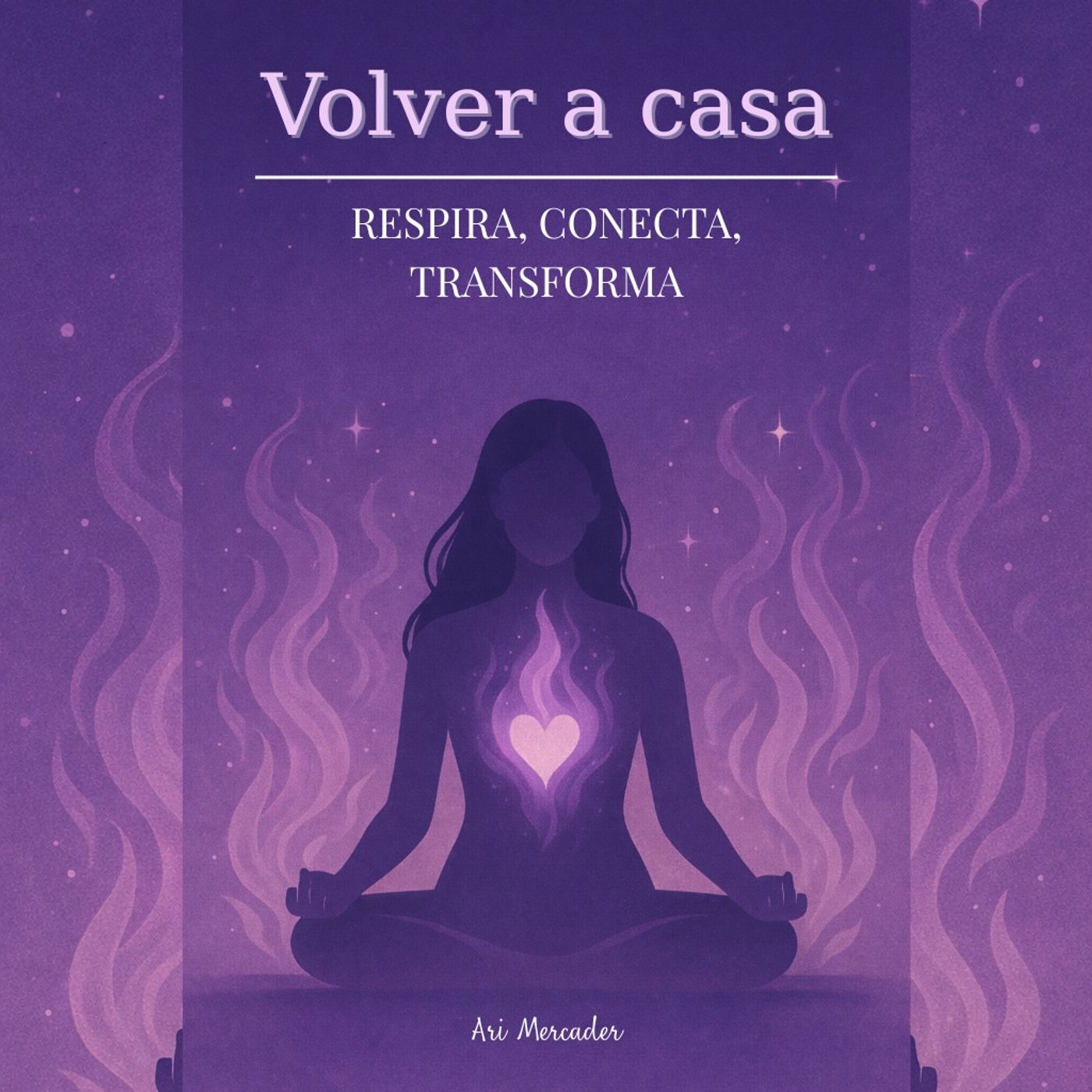 Volver a Casa: Meditación cover art